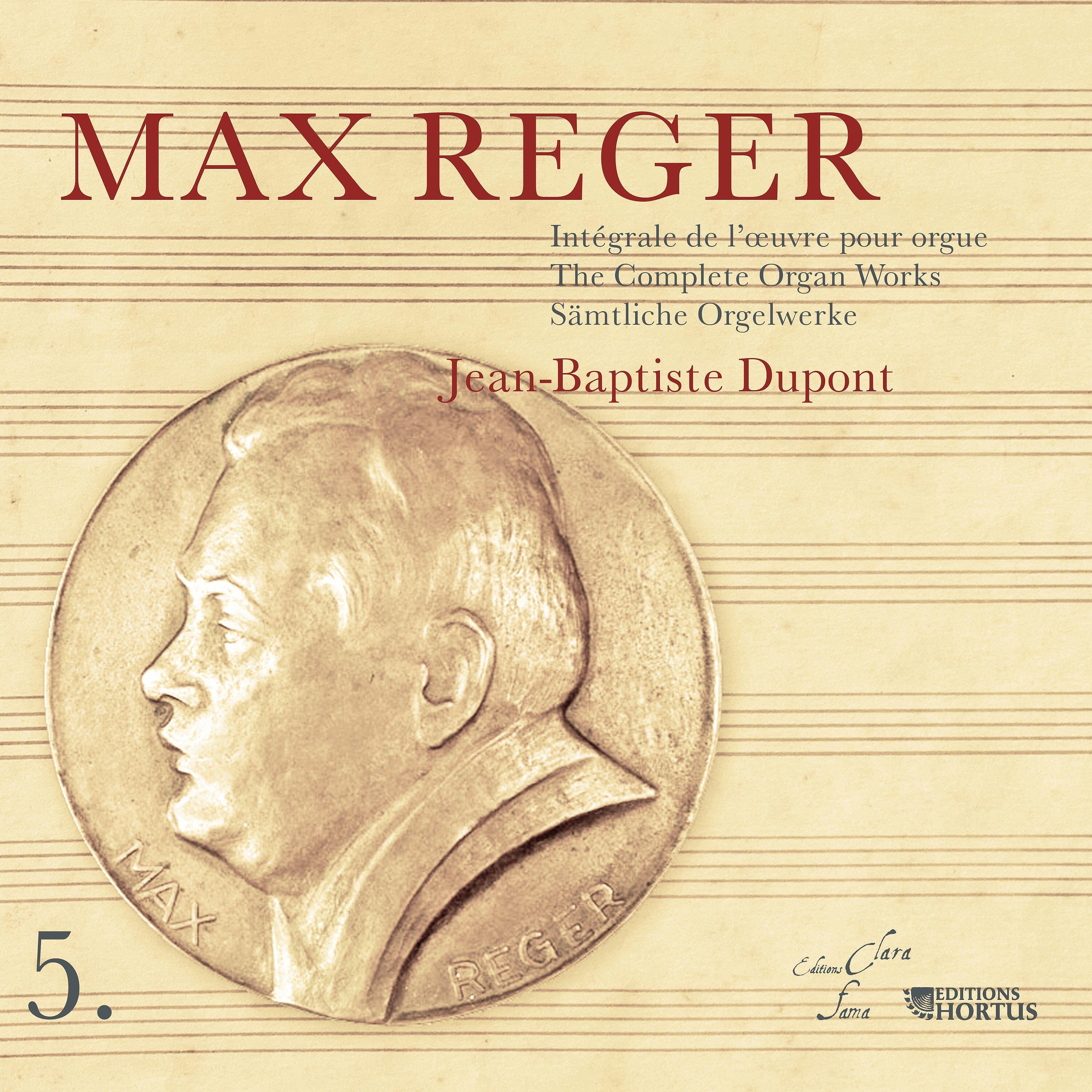 Релиз Reger: Intégrale de l'œuvre pour orgue, Vol. 5