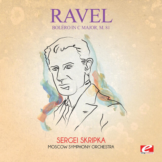 Постер альбома Ravel: Boléro in C Major, M. 81 (Digitally Remastered)