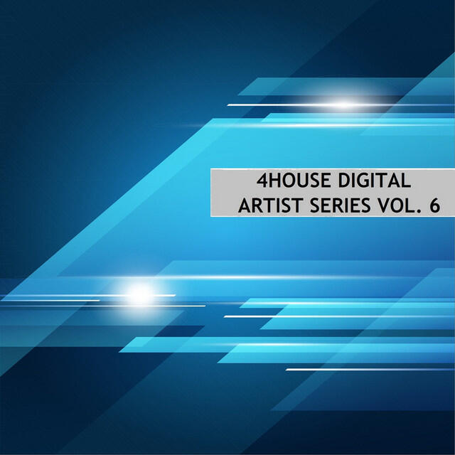 Релиз 4House Digital Artist Series, Vol. 6