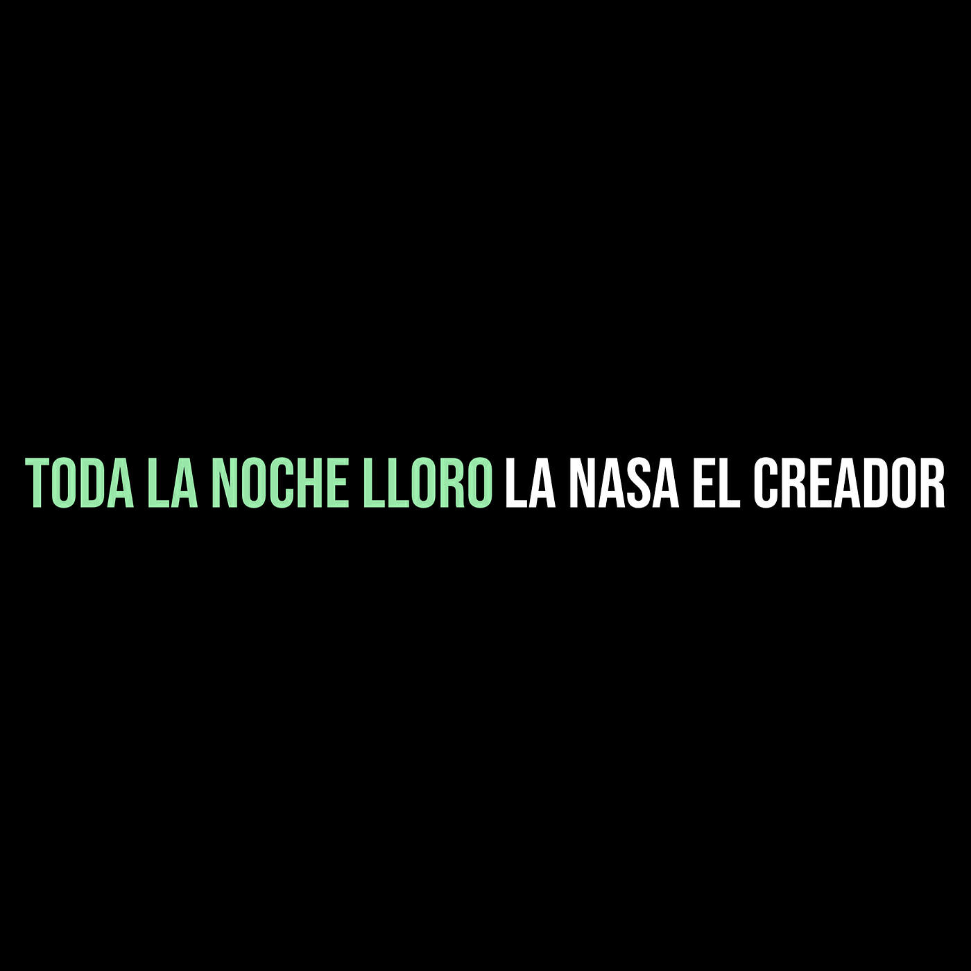 La Nasa El Creador