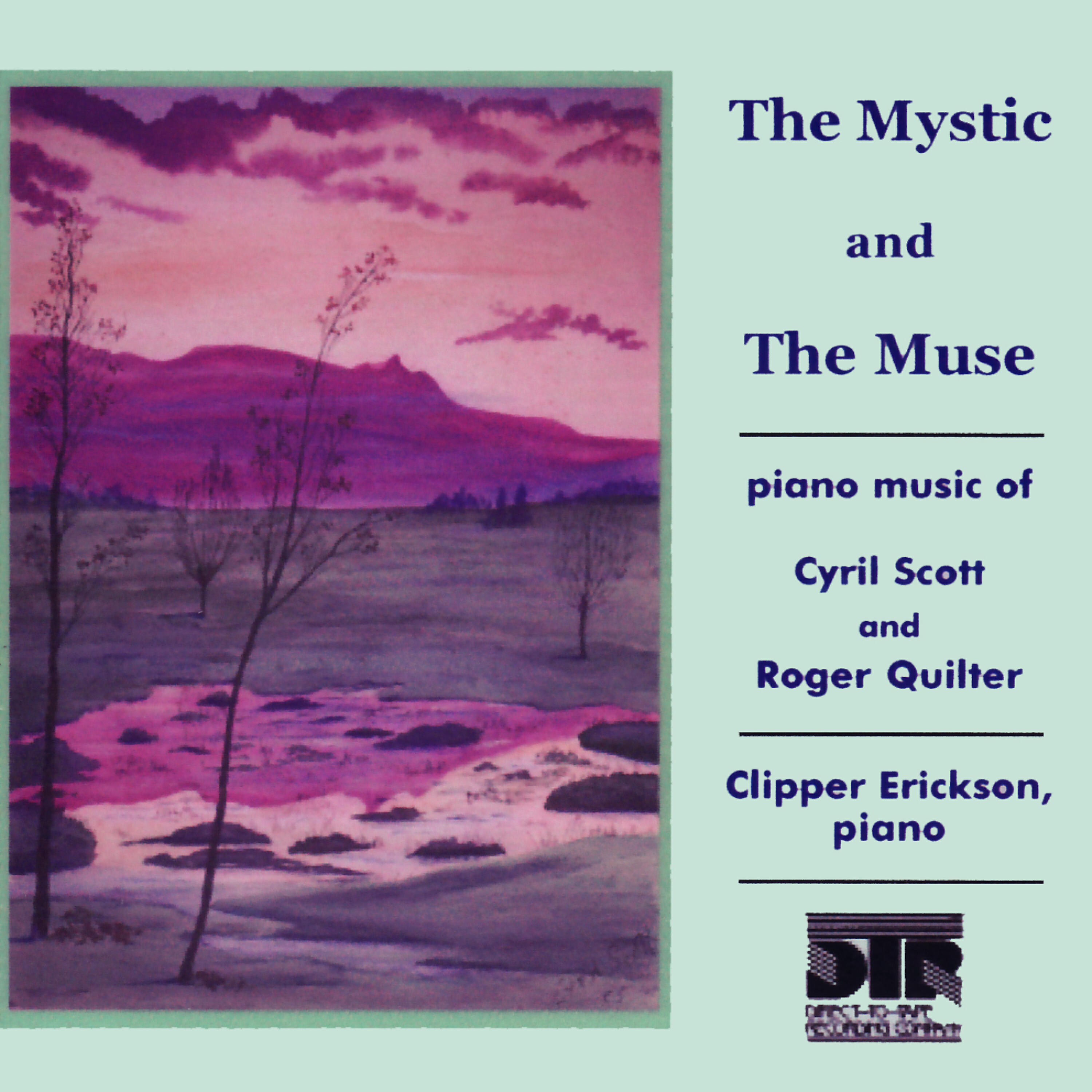 Релиз The Mystic and the Muse, Piano Music of Cyril Scott and Roger Quilter