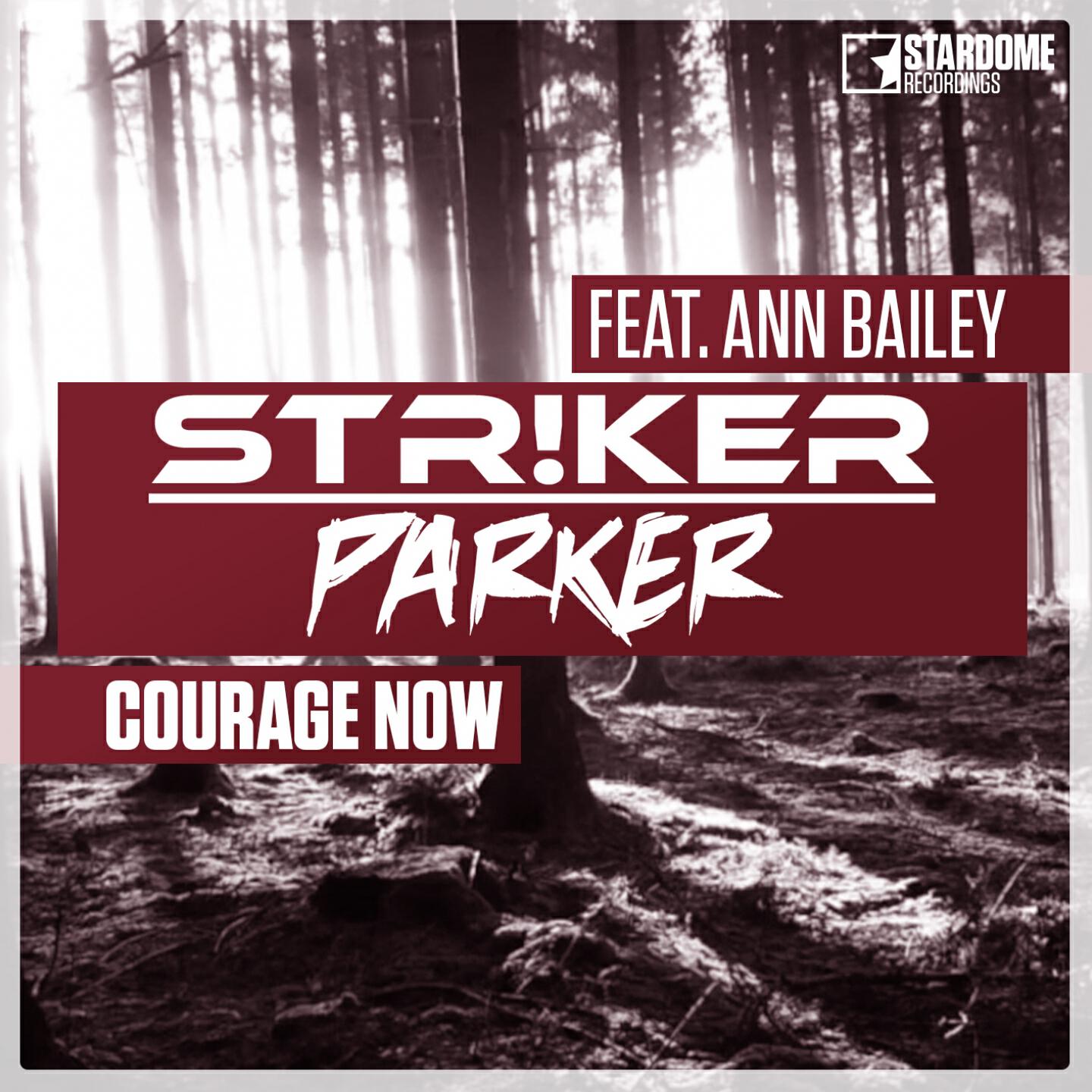 Релиз Courage Now (Str!ker & Parker)