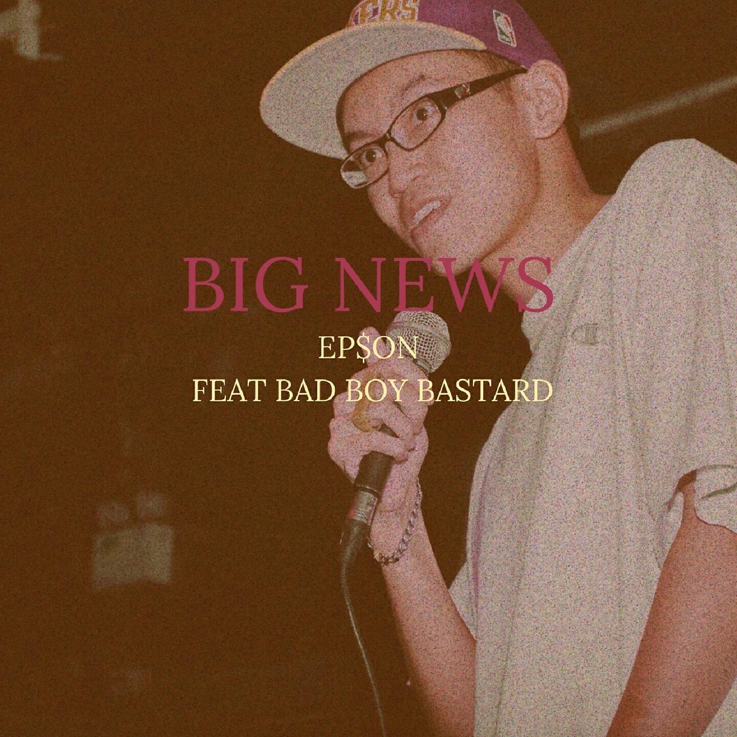 Скачать песню Ep$on, Bad Boy Bastard - Big News бесплатно в MP3 для Android и iOS