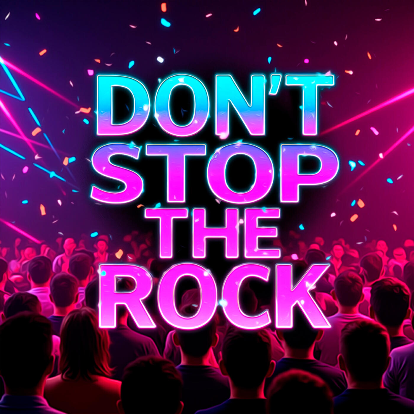 Релиз Don't Stop the Rock