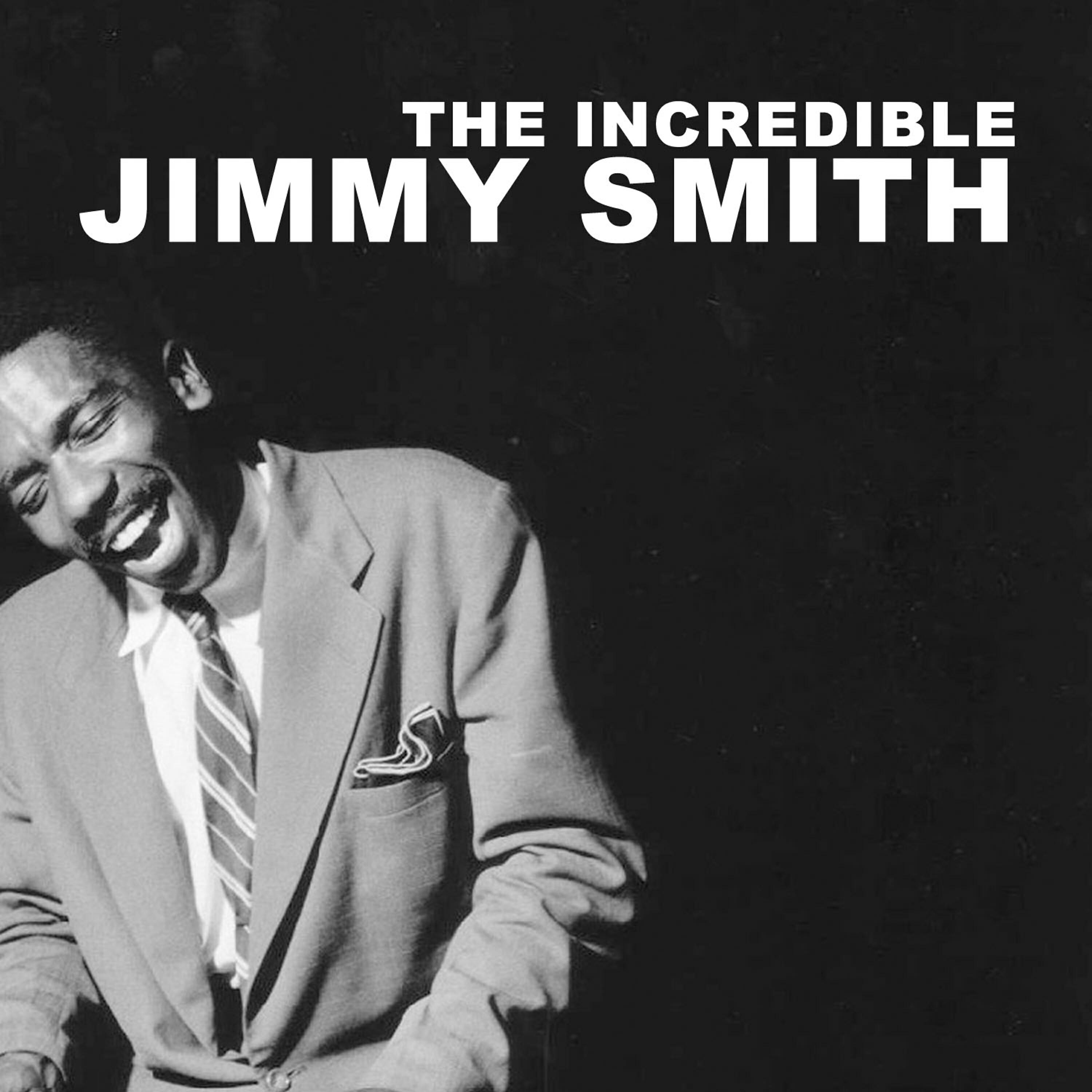 Релиз The Incredible Jimmy Smith