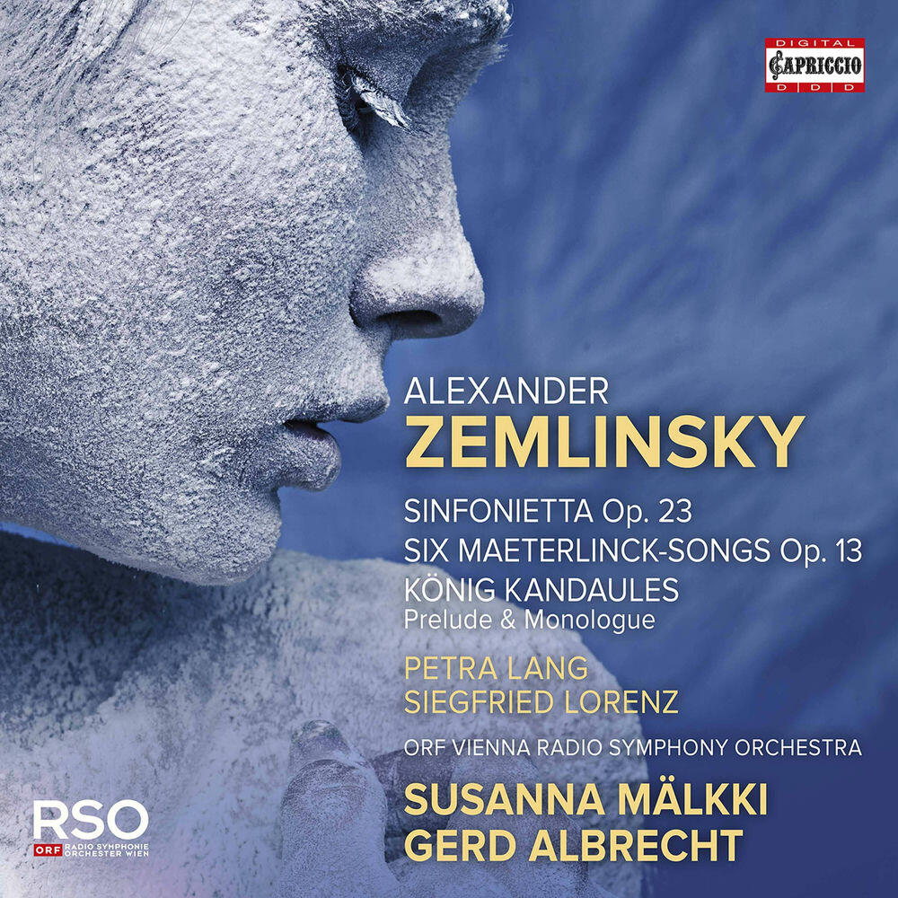 Релиз Zemlinsky: Sinfonietta, Op. 23, 6 Songs, Op. 13 & Der König Kandaules, Op. 26 (Excerpts)