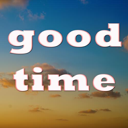 Релиз Good Time
