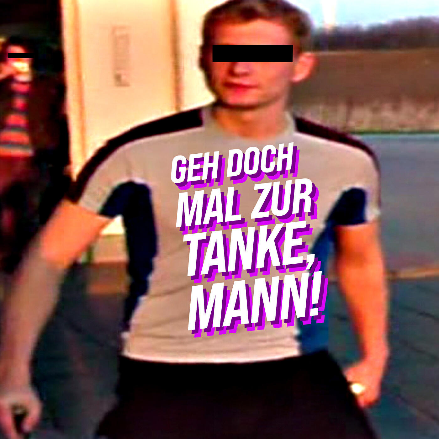 Релиз Geh Doch Mal Zur Tanke, Mann!