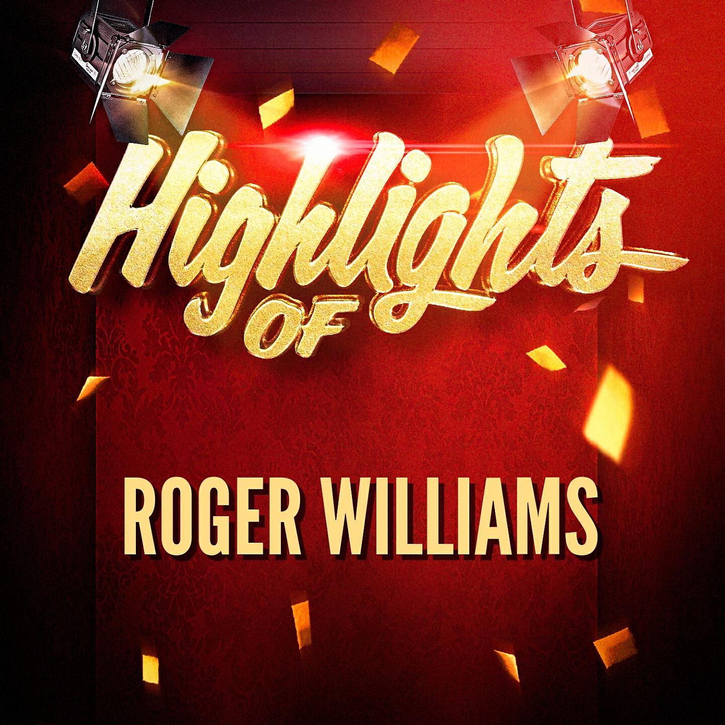 Релиз Highlights of Roger Williams
