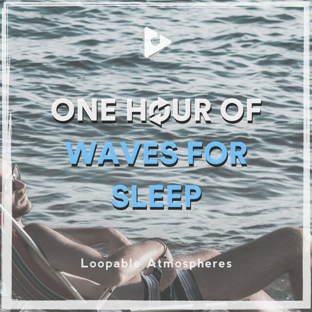 Релиз 1 Hour Of Waves For Sleep