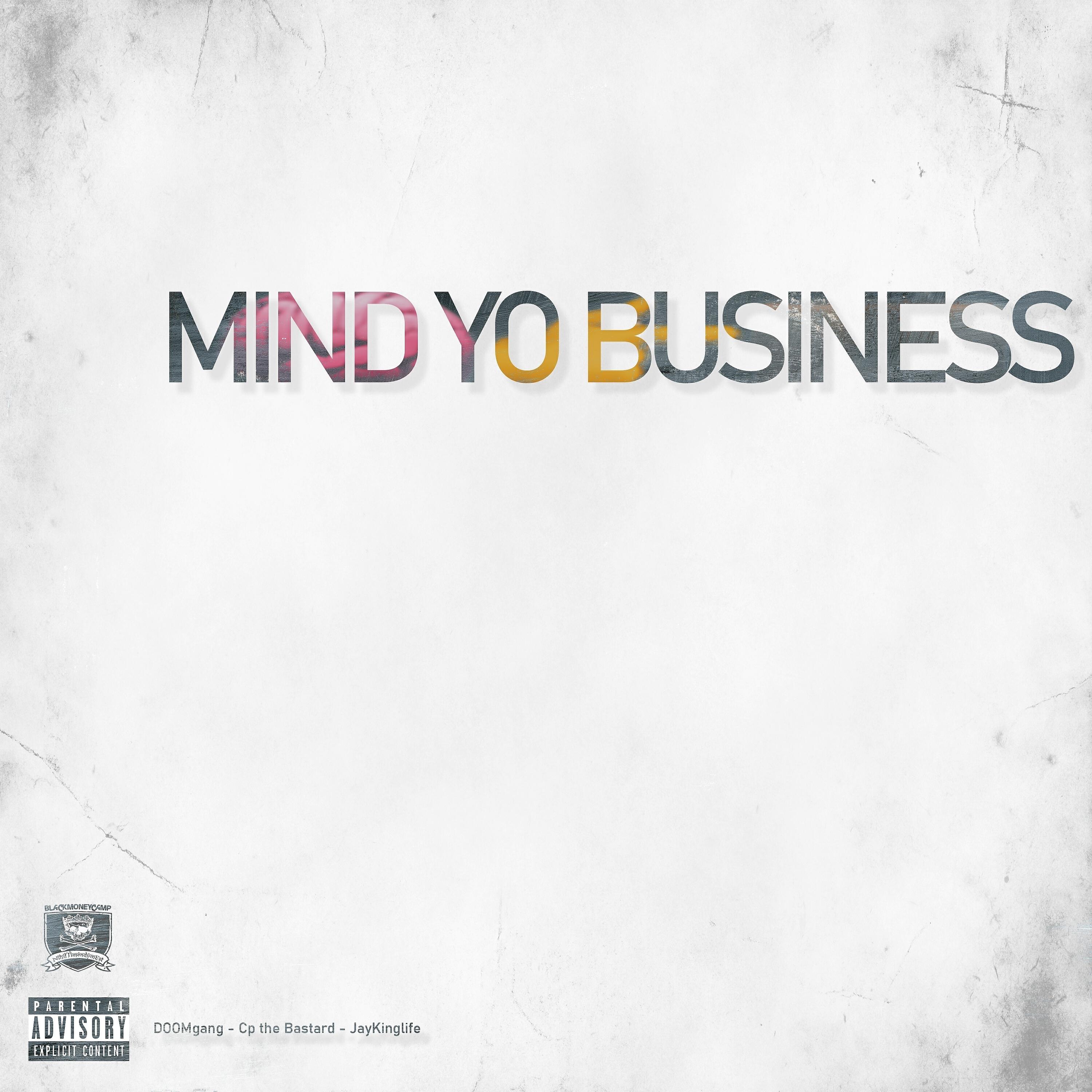 Релиз Mind Yo Business