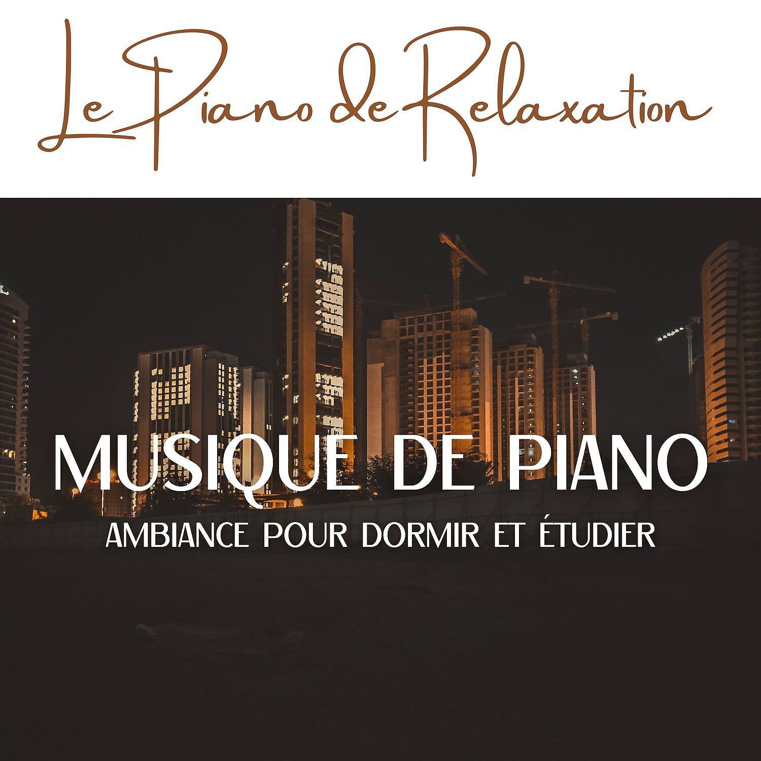 Релиз Musique de piano - Ambiance pour dormir et étudier