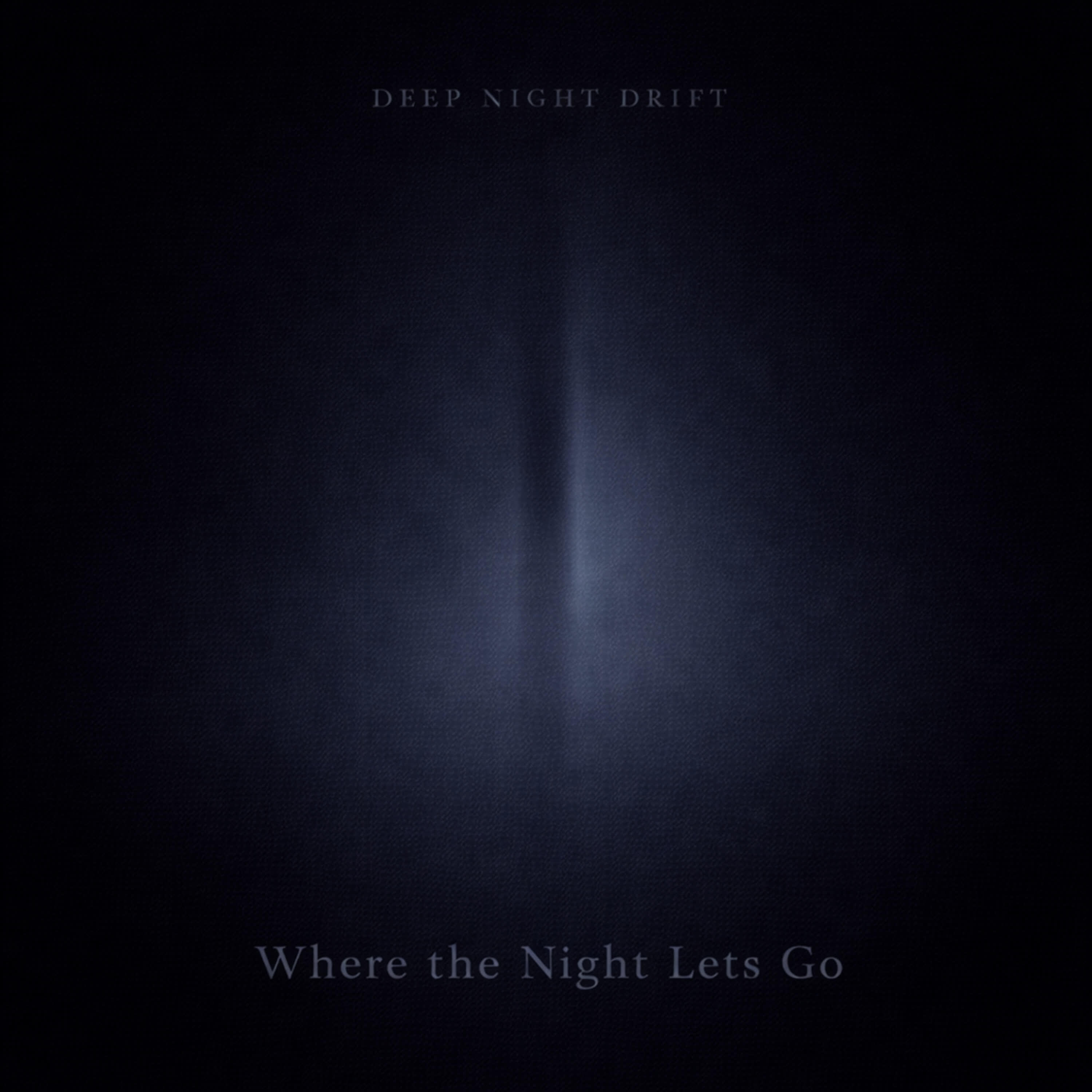 Релиз Where the Night Lets Go