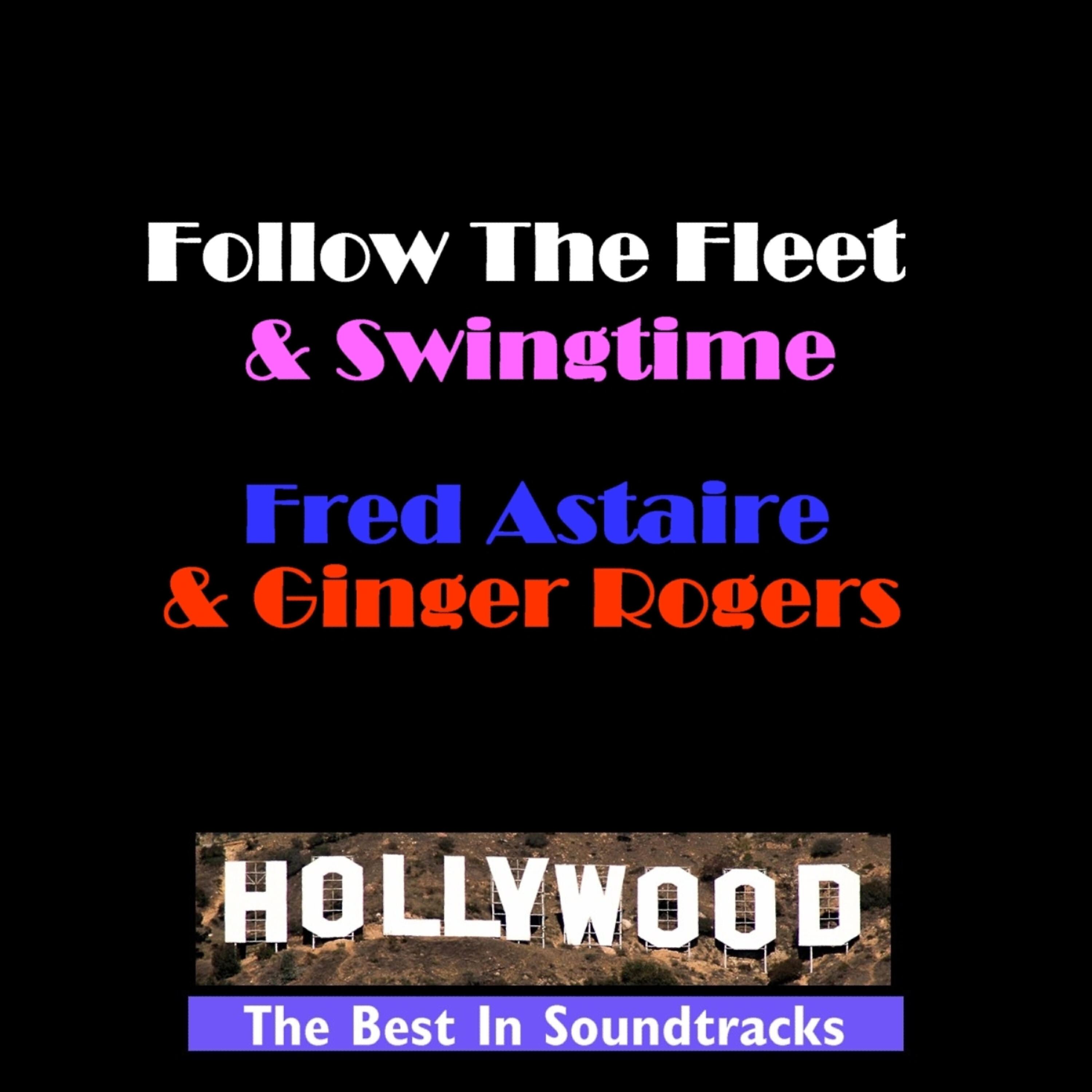 Релиз Follow The Fleet & Swingtime