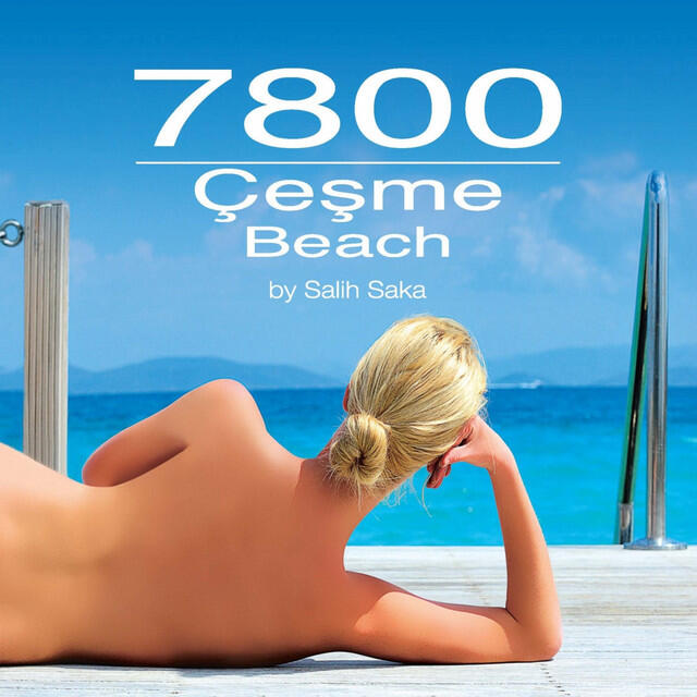 Релиз 7800 Çeşme Beach