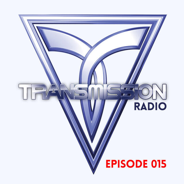 Релиз Transmission Radio Episode 015