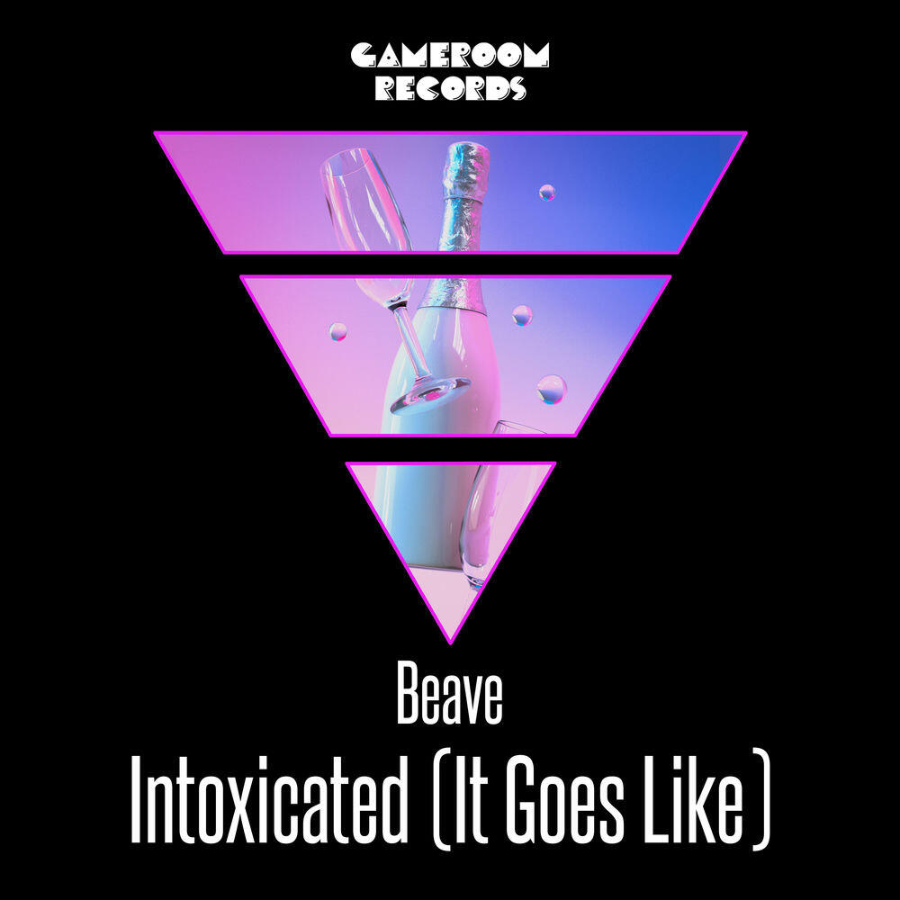Релиз Intoxicated (It Goes Like)