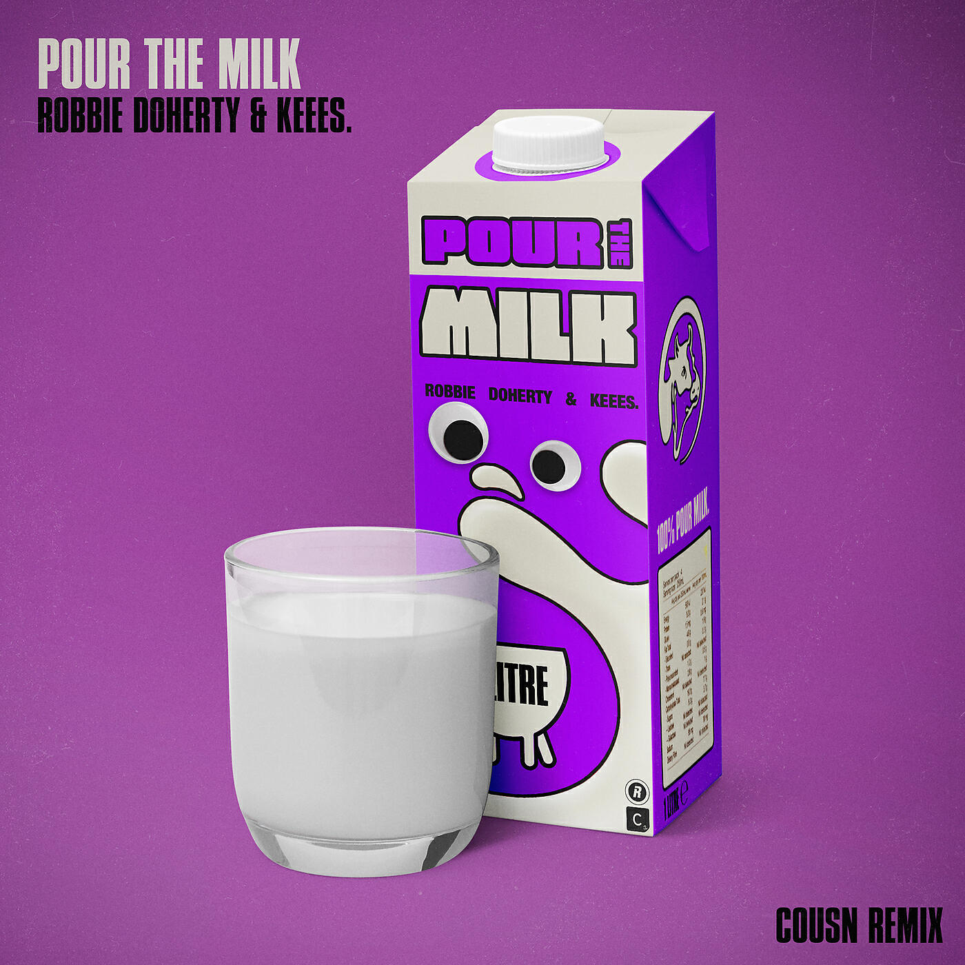 Постер альбома Pour the Milk (Cousn Remix)