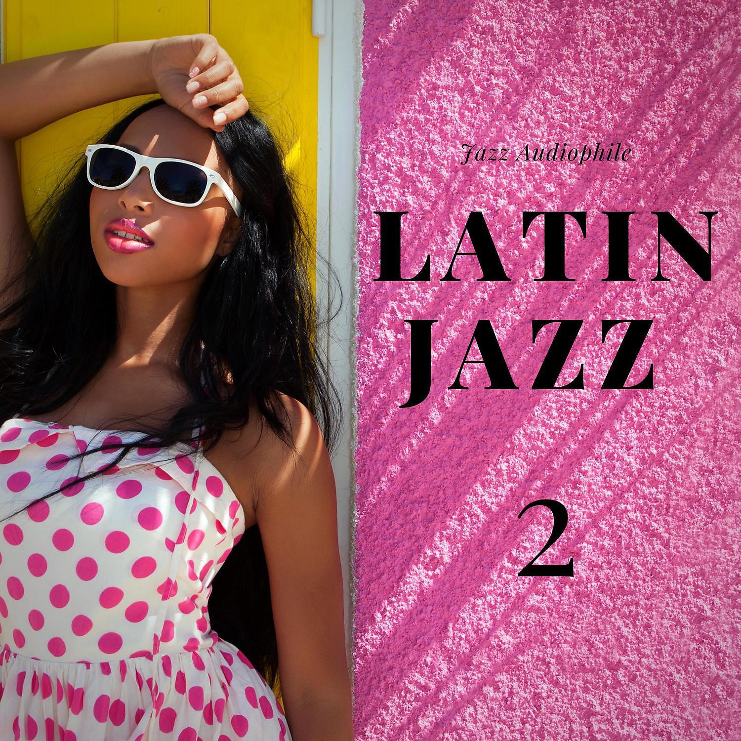 Релиз Latin Jazz 2