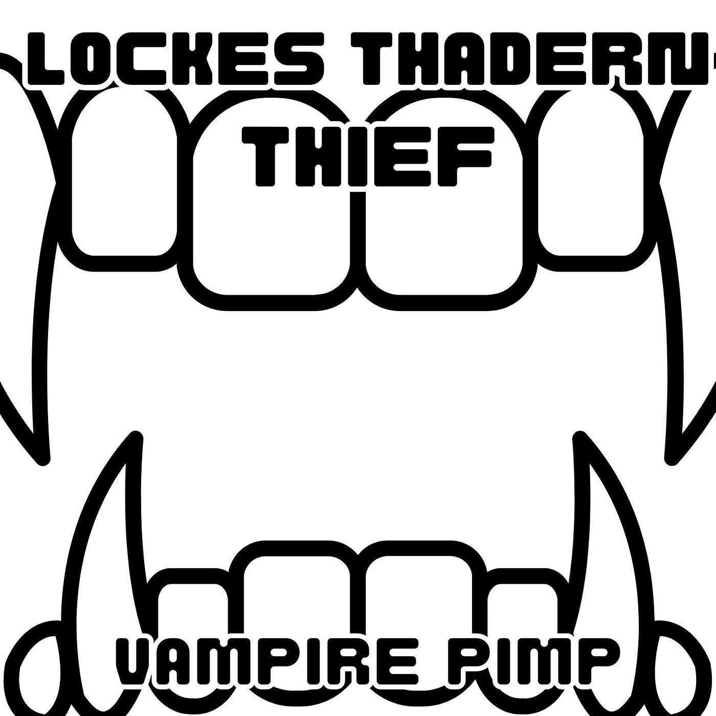 Lockes Thadern Thief