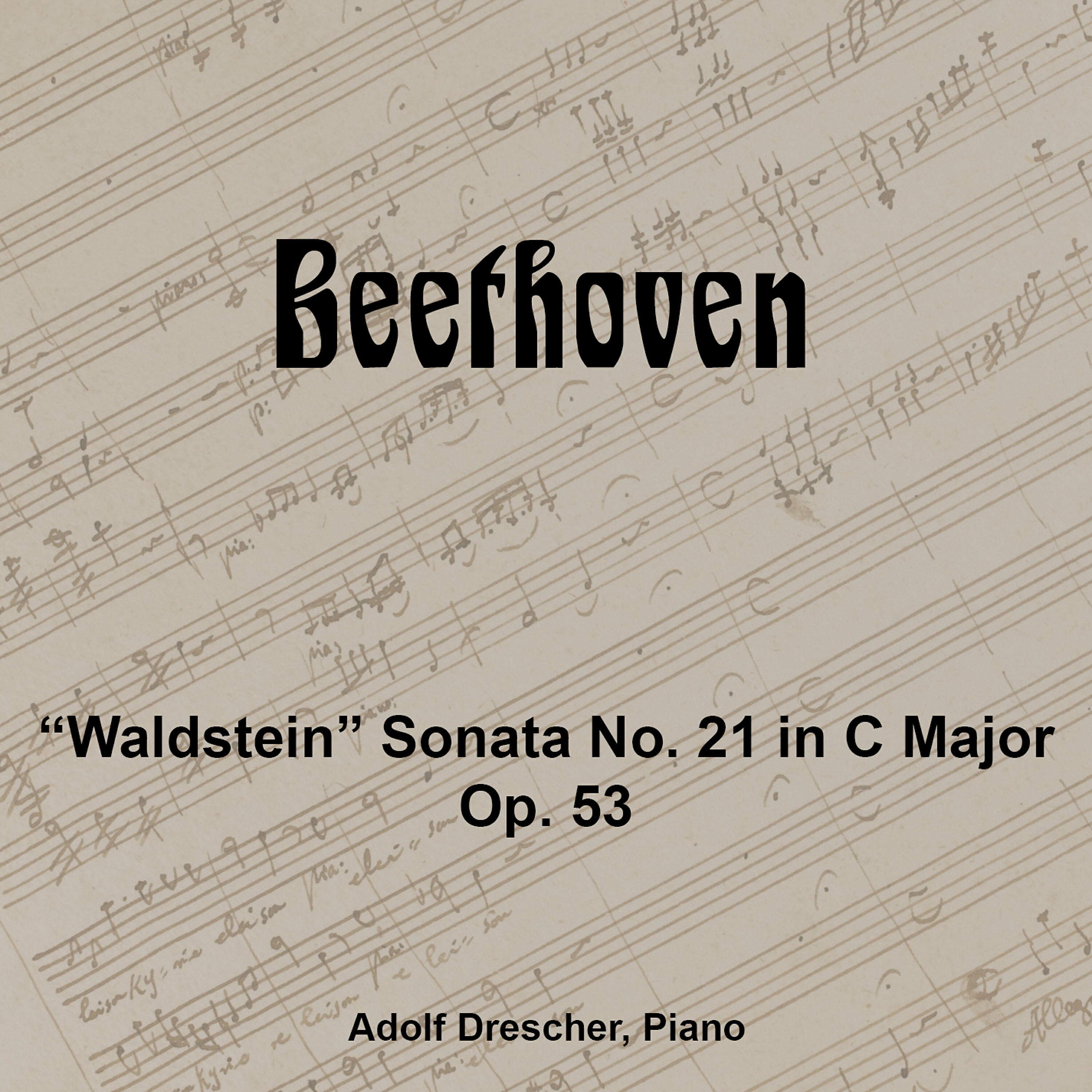 Релиз Beethoven "Waldstein" Sonata No. 21 in C Major Op. 53