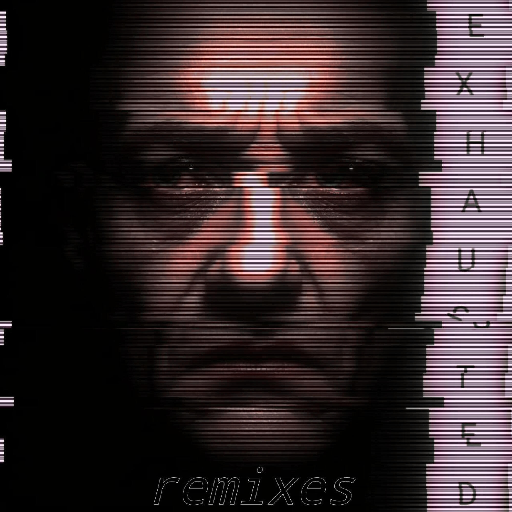 Релиз Exhausted (Remixes)