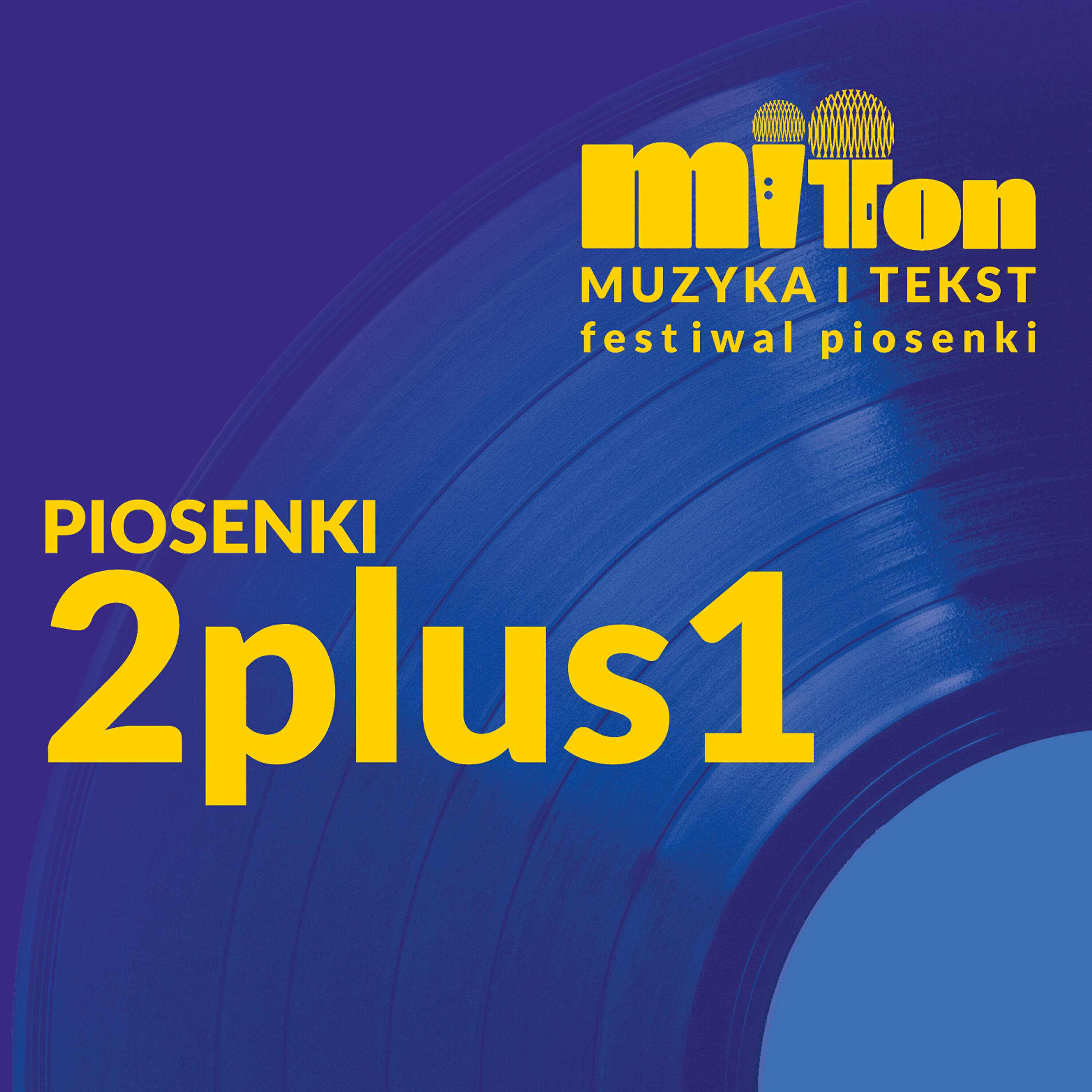 Релиз MIT TON Festiwal Piosenki Zespołu 2plus1