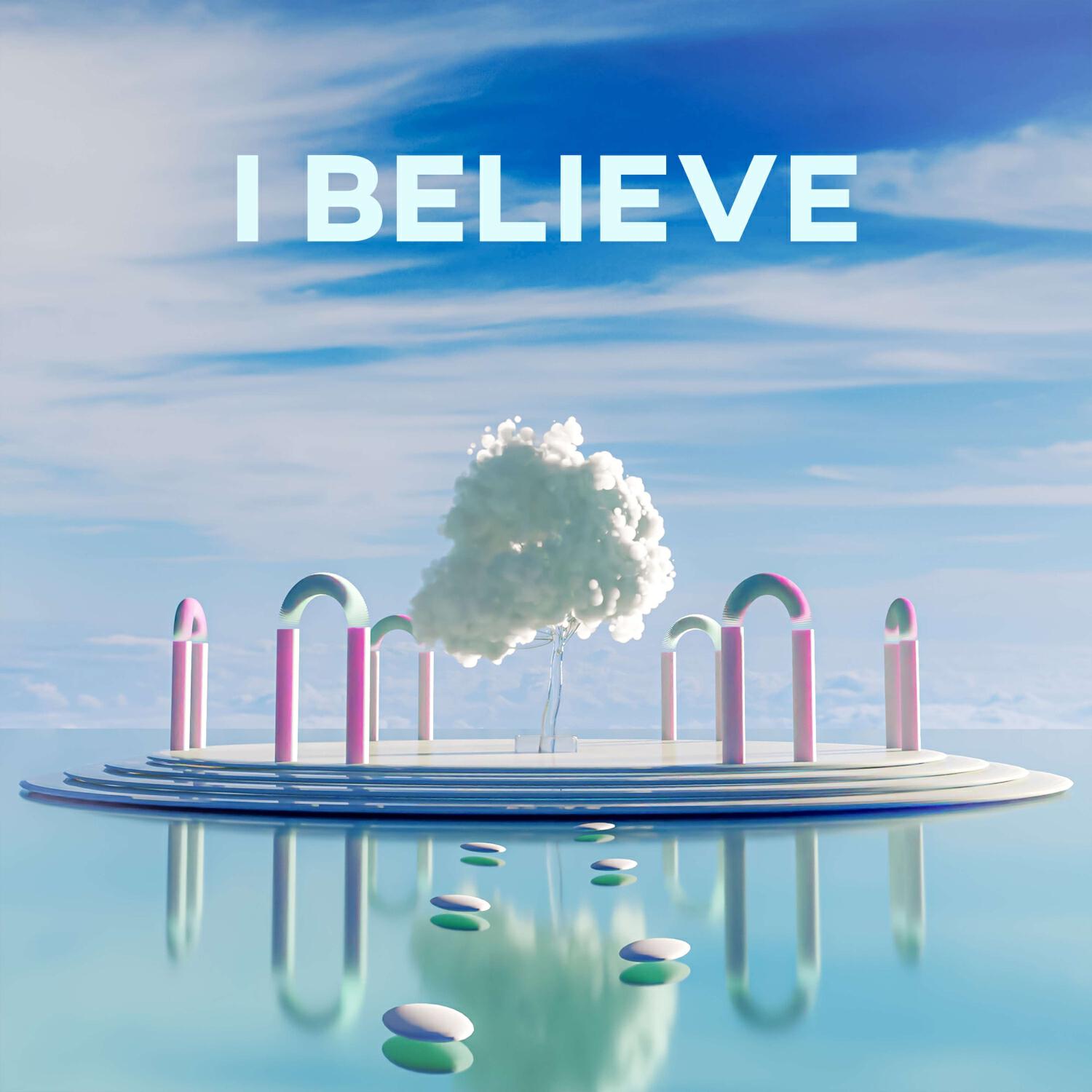 Релиз I Believe