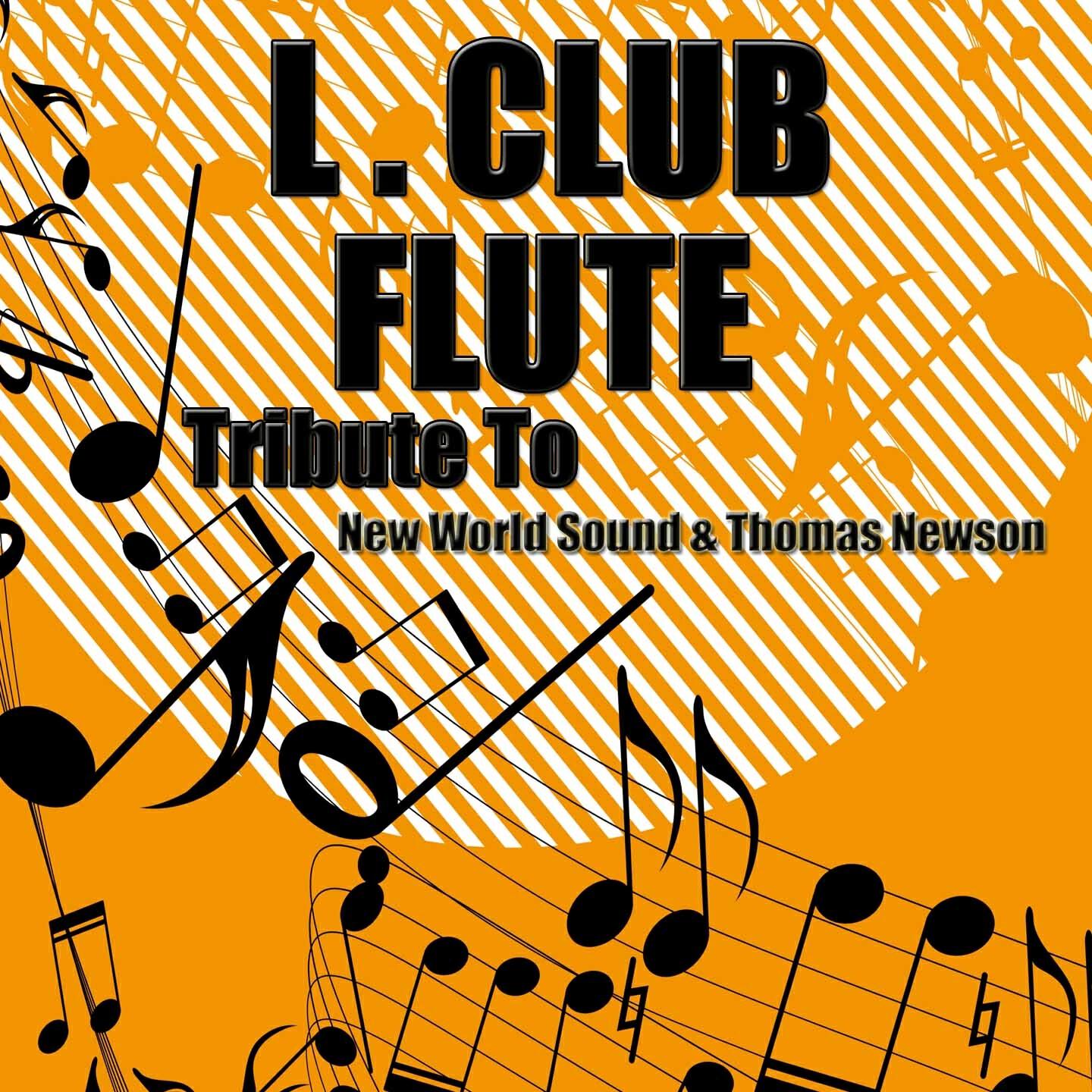 Релиз Flute: Tribute to New World Sound & Thomas Newson