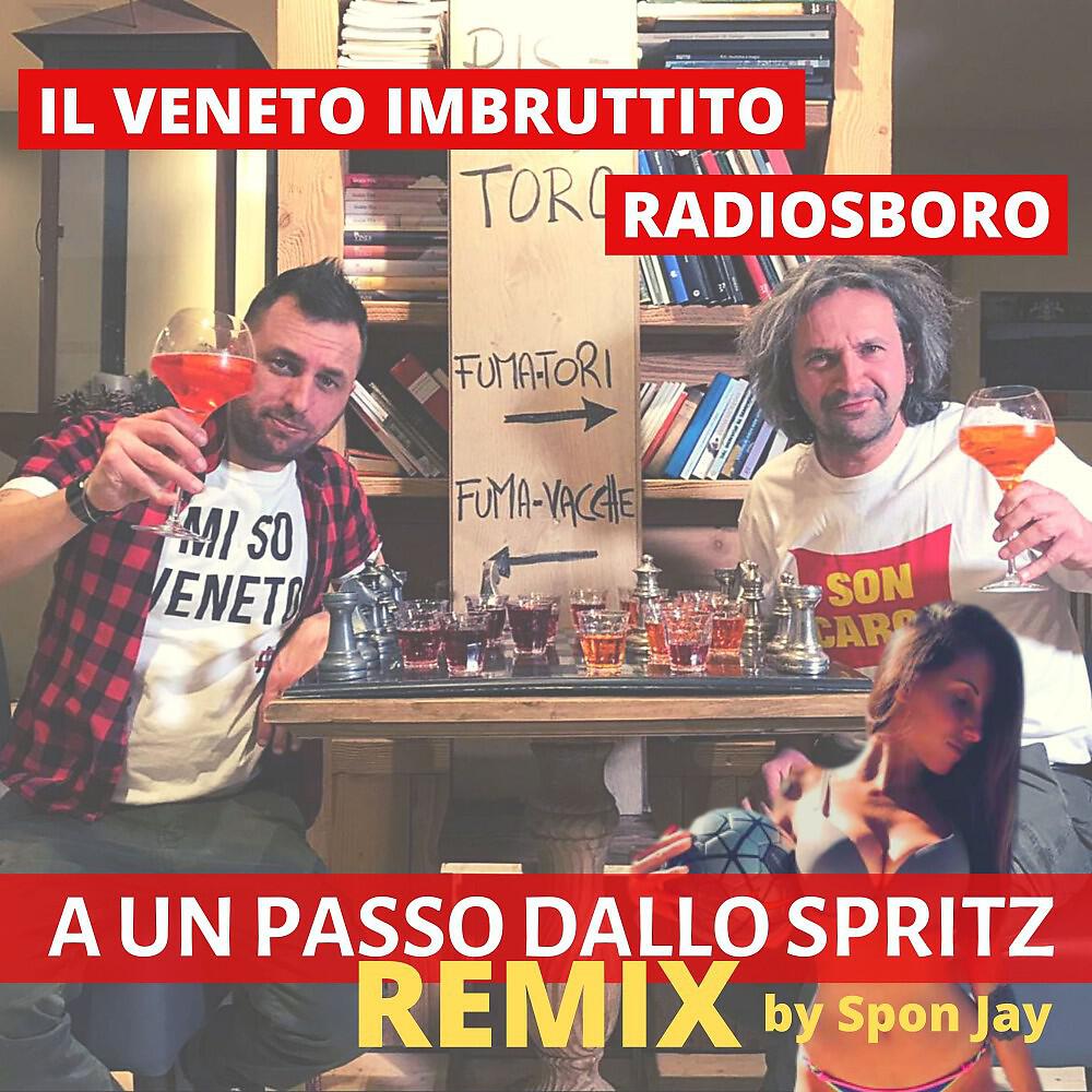 Релиз A un passo dallo spritz (Remix)