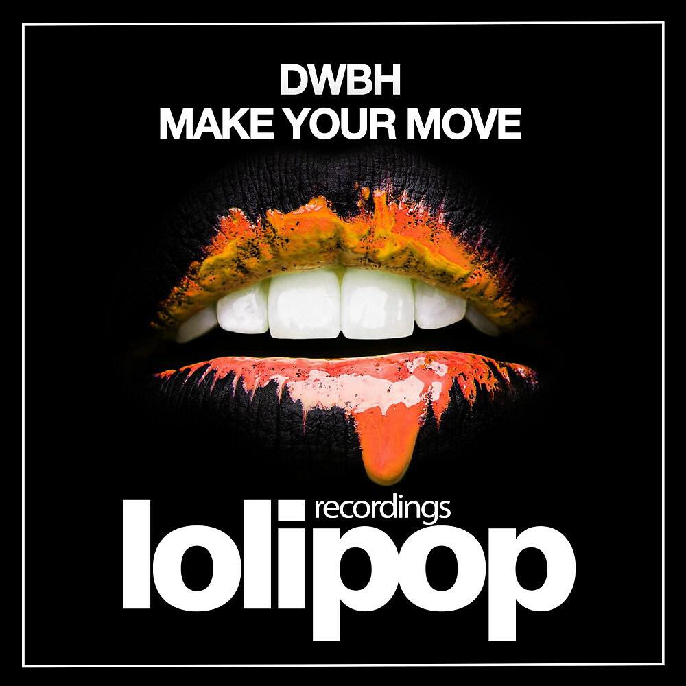 Релиз Make Your Move