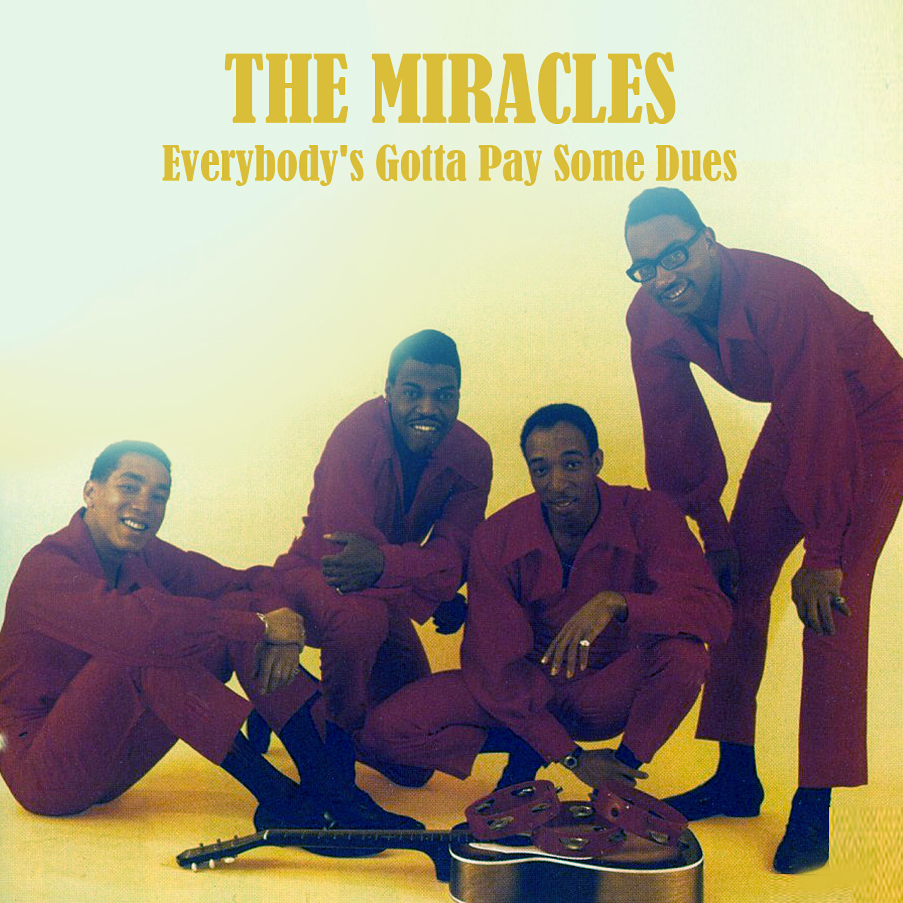 Релиз Everybody's Gotta Pay Some Dues