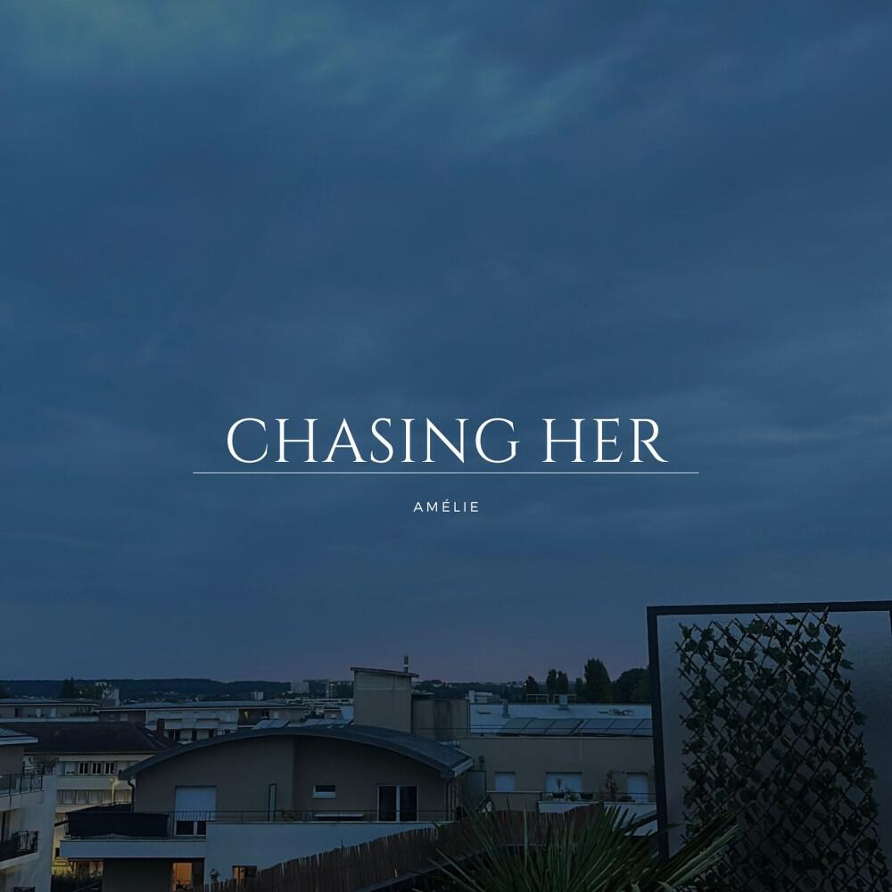 Релиз Chasing Her