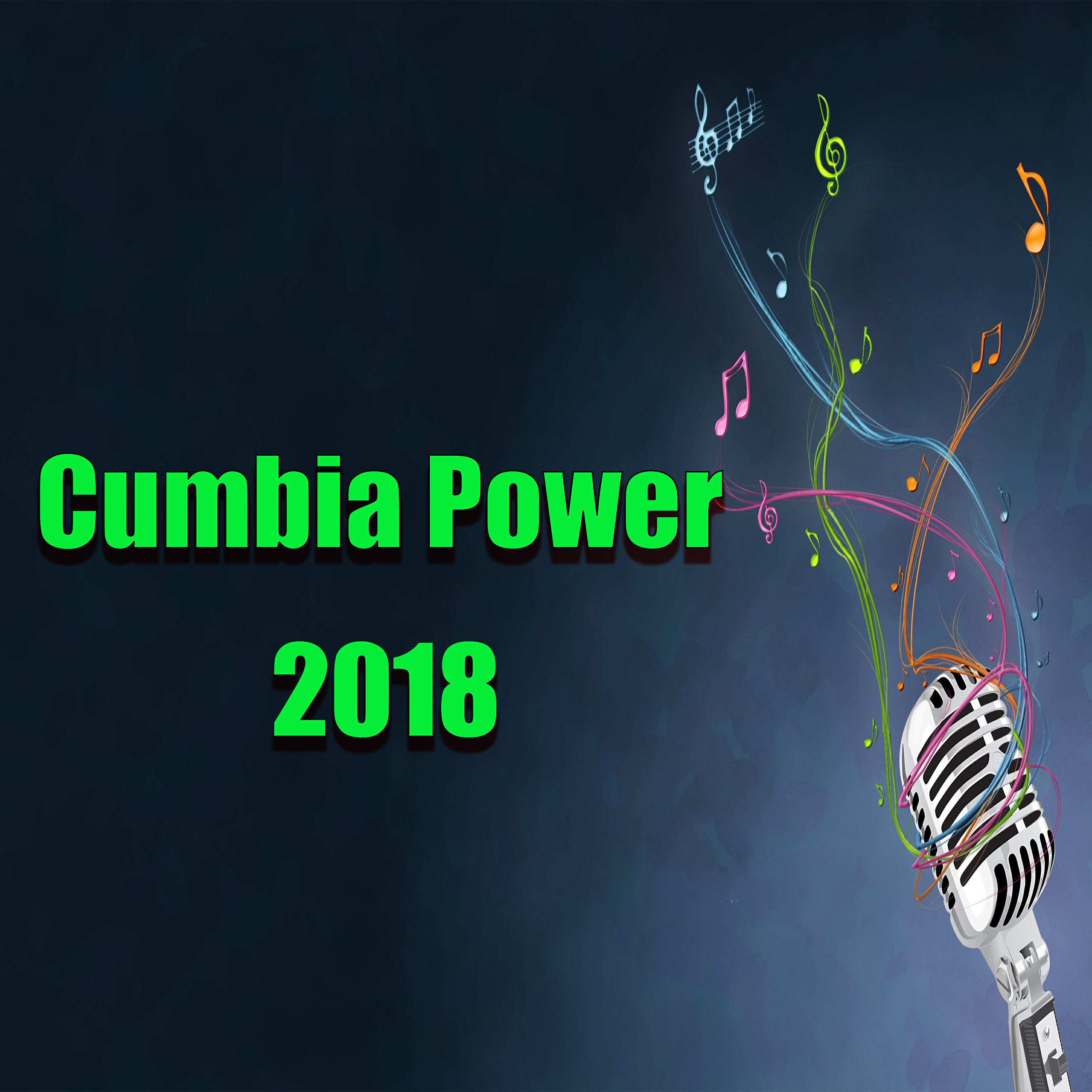 Постер альбома Cumbia Power 2018