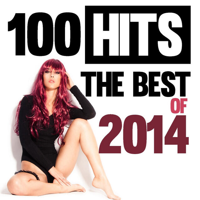 Релиз 100 Hits (The Best of 2014)