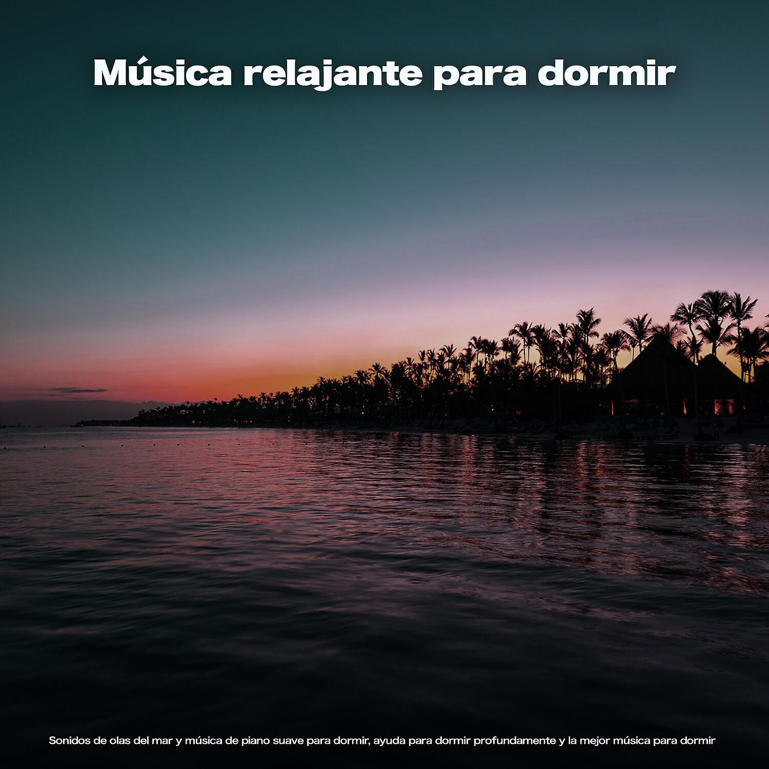 Релиз Música relajante para dormir:  Sonidos de olas del mar y música de piano suave para dormir, ayuda para dormir profundamente y la mejor música para dormir
