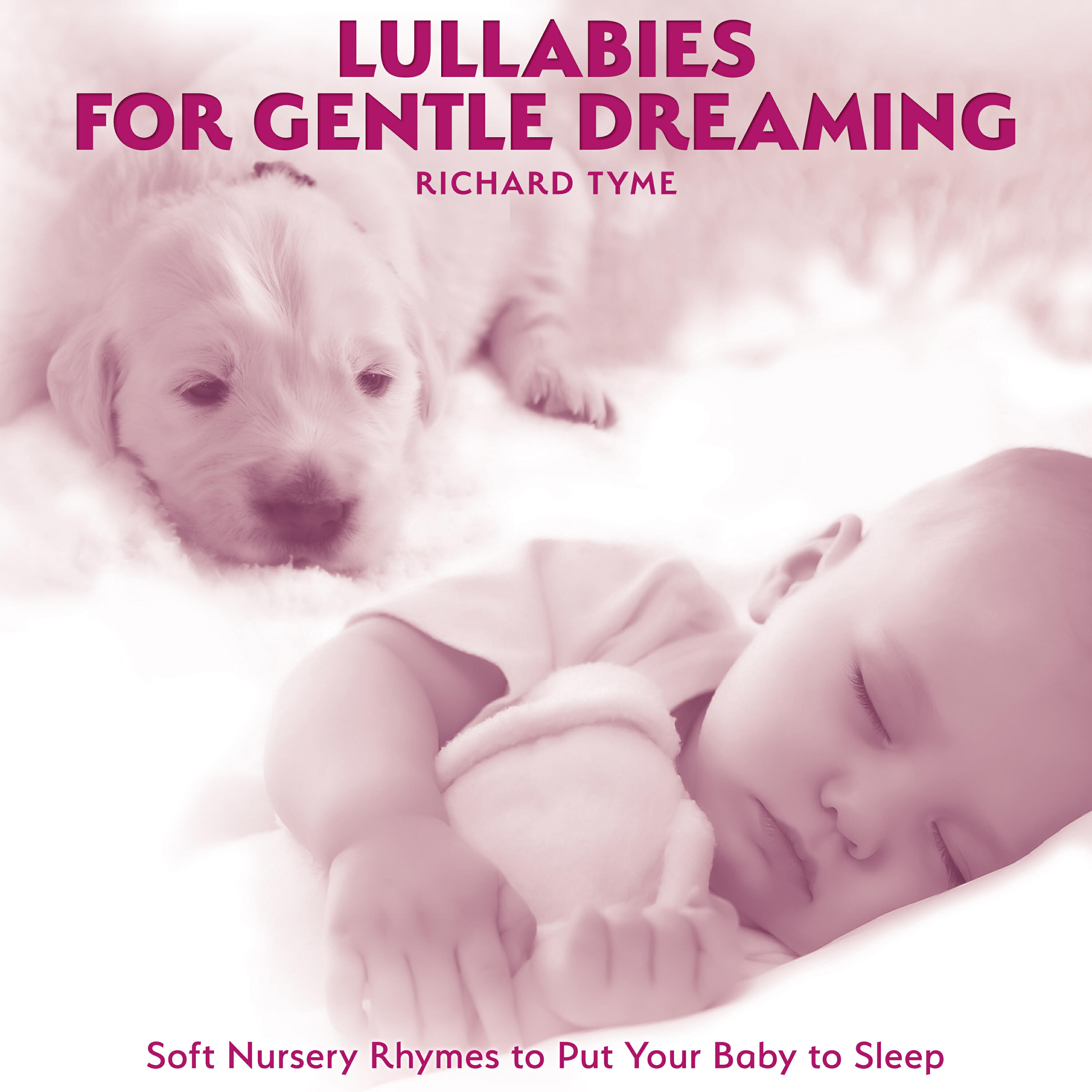 Релиз Lullabies for Gentle Dreaming: Soft Nursery Rhymes to Put Your Baby to Sleep