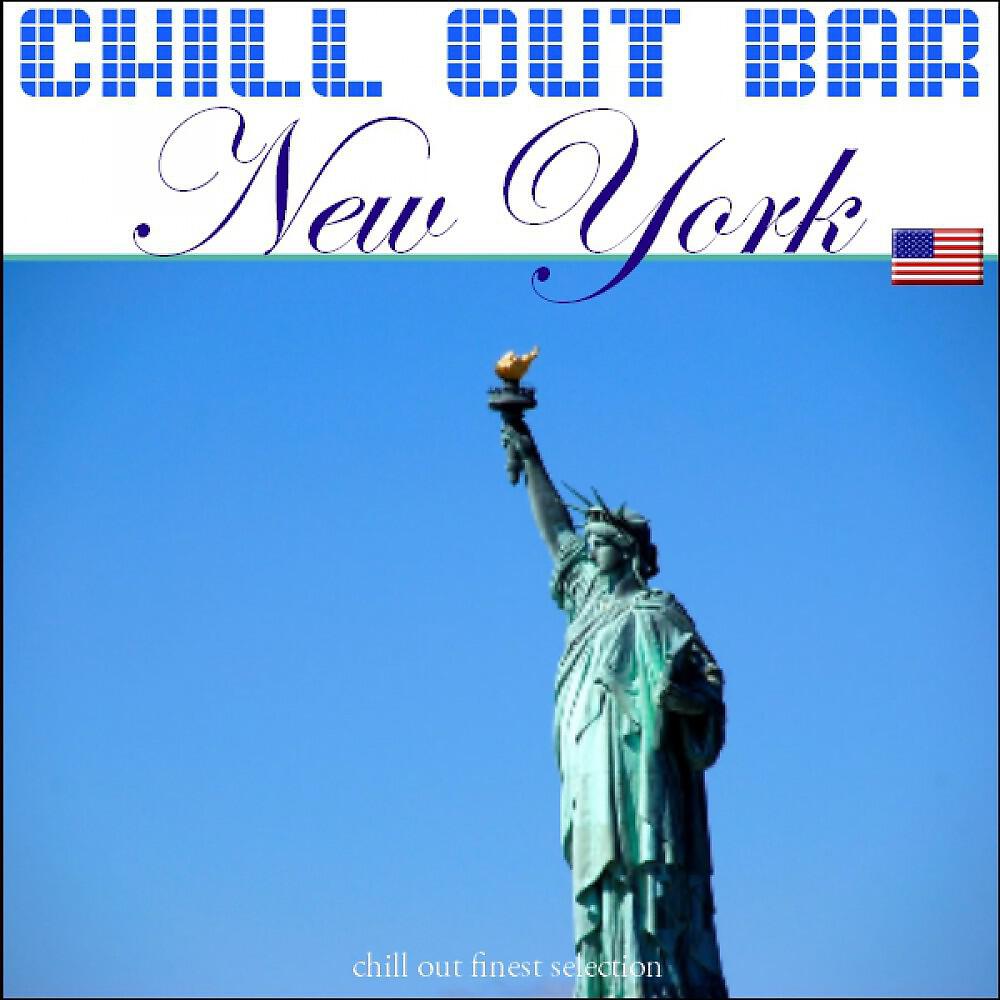 Релиз Chill out Bar New York