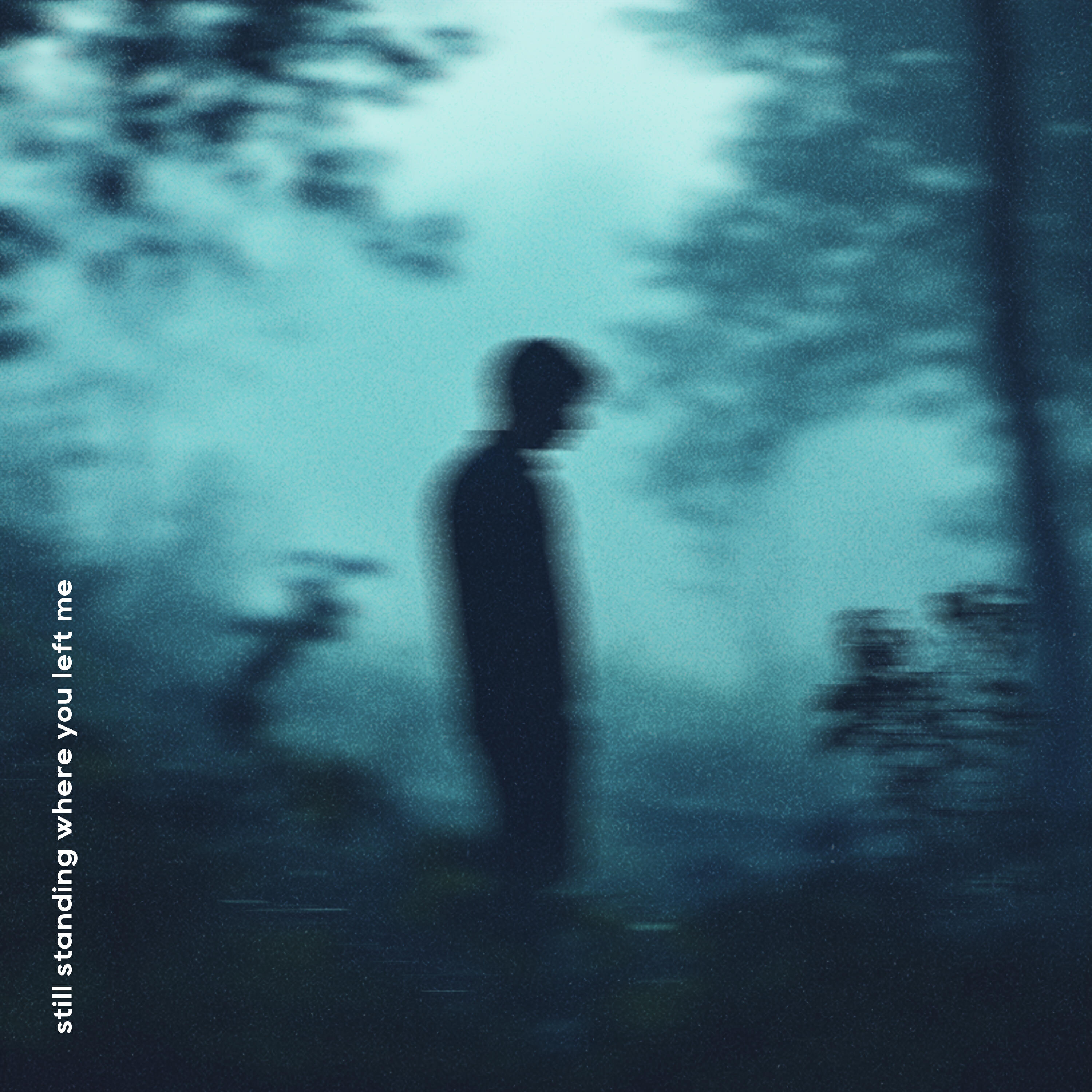 Релиз still standing where you left me