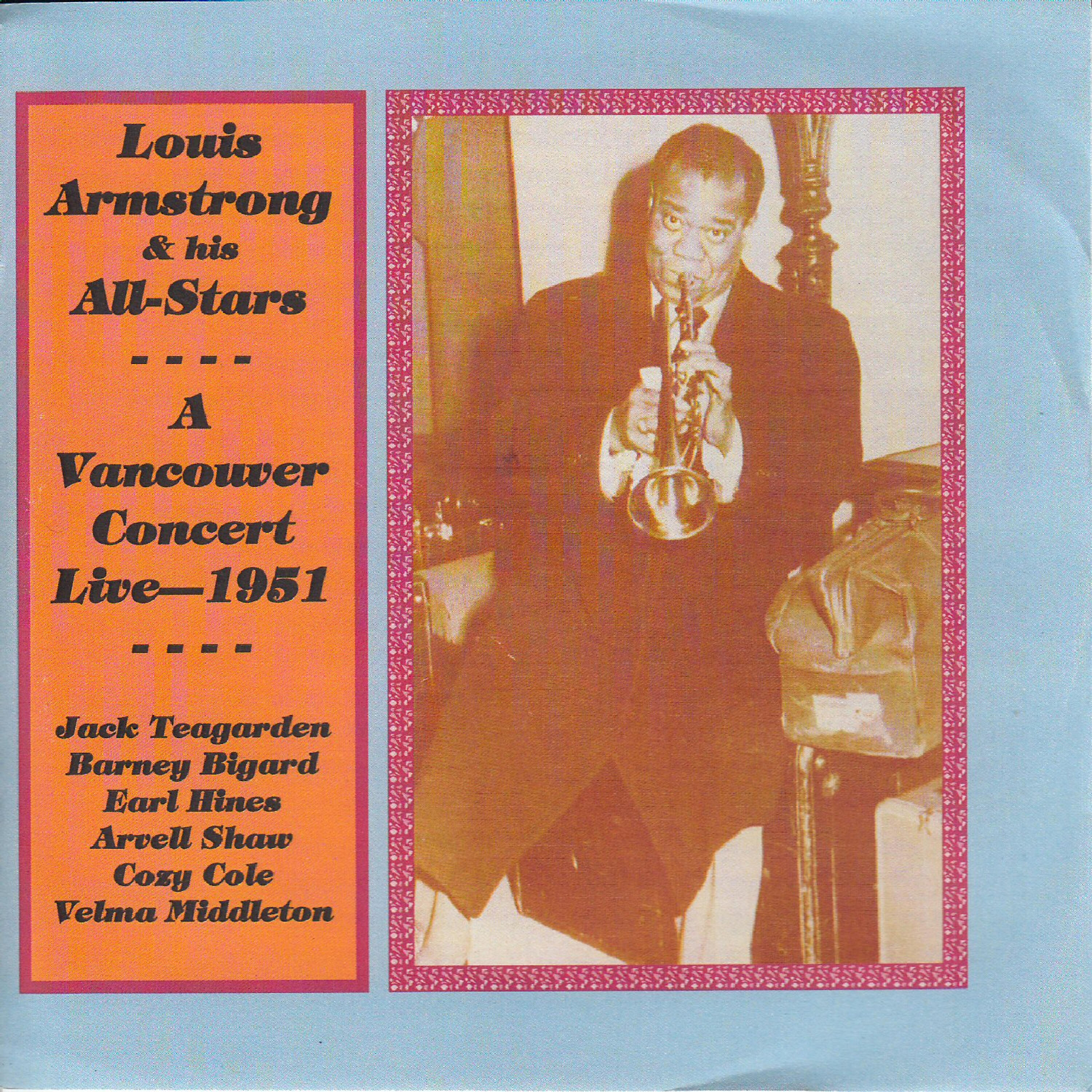 Релиз Louis Armstrong - A Vancouver Concert Live 1951