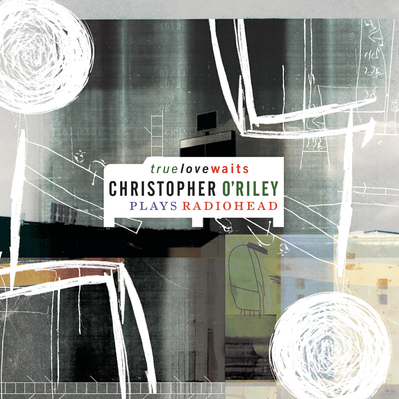 Постер альбома True Love Waits (Christopher O'Riley Plays Radiohead)