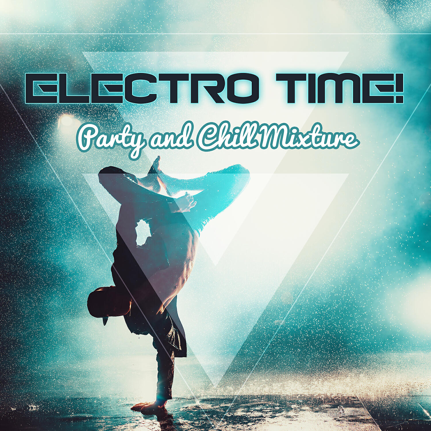 Релиз Electro Time! Party and Chill Mixture