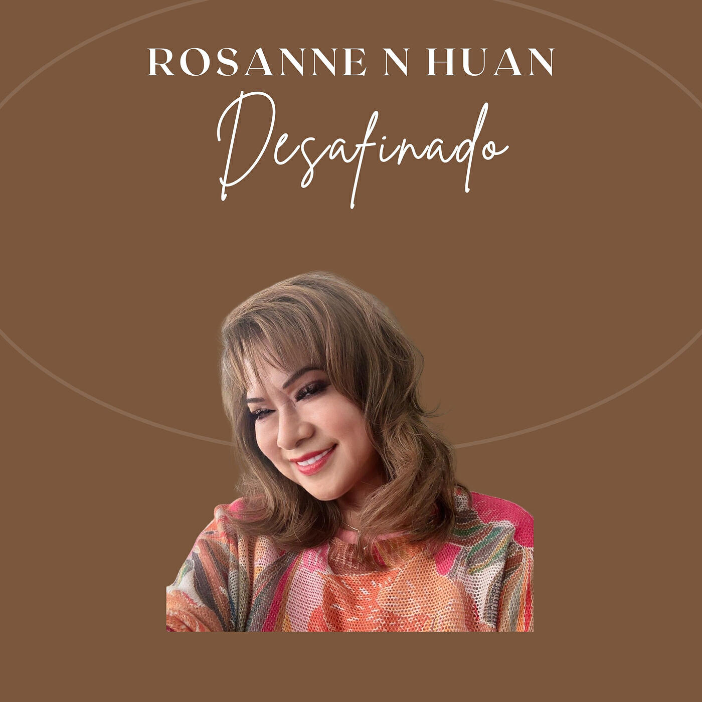 Rosanne N. Huan