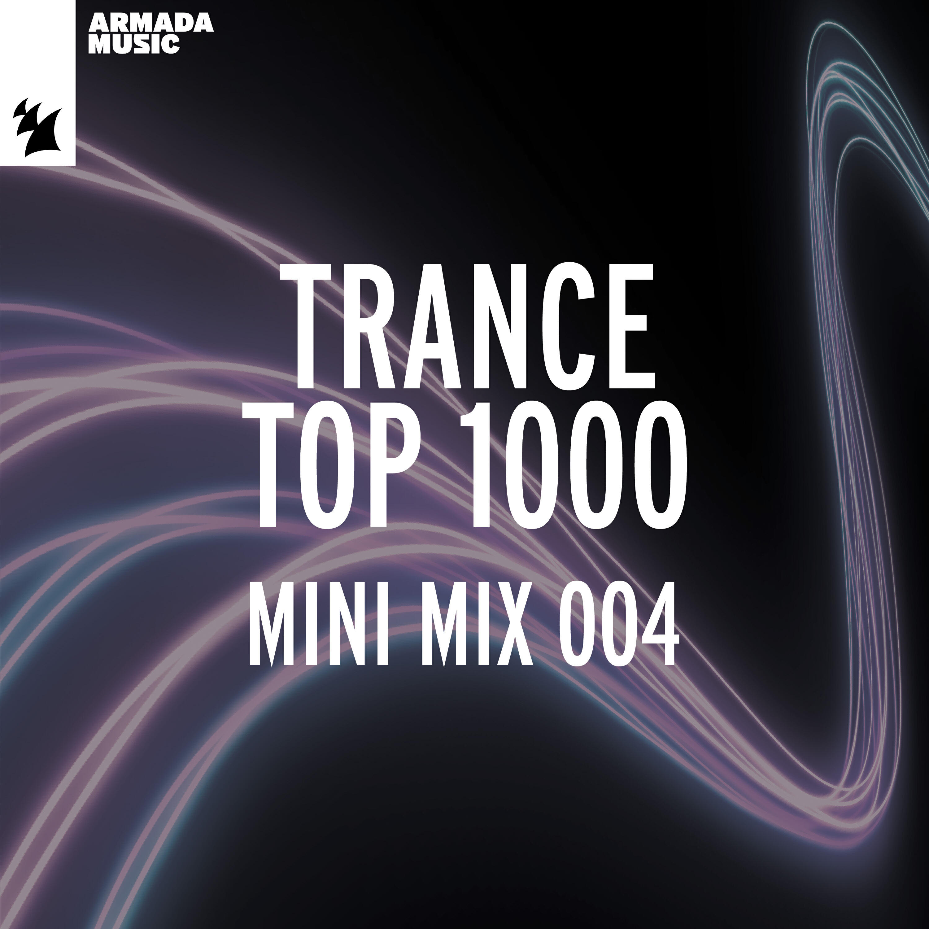 Релиз Trance Top 1000 - Mini Mix 004