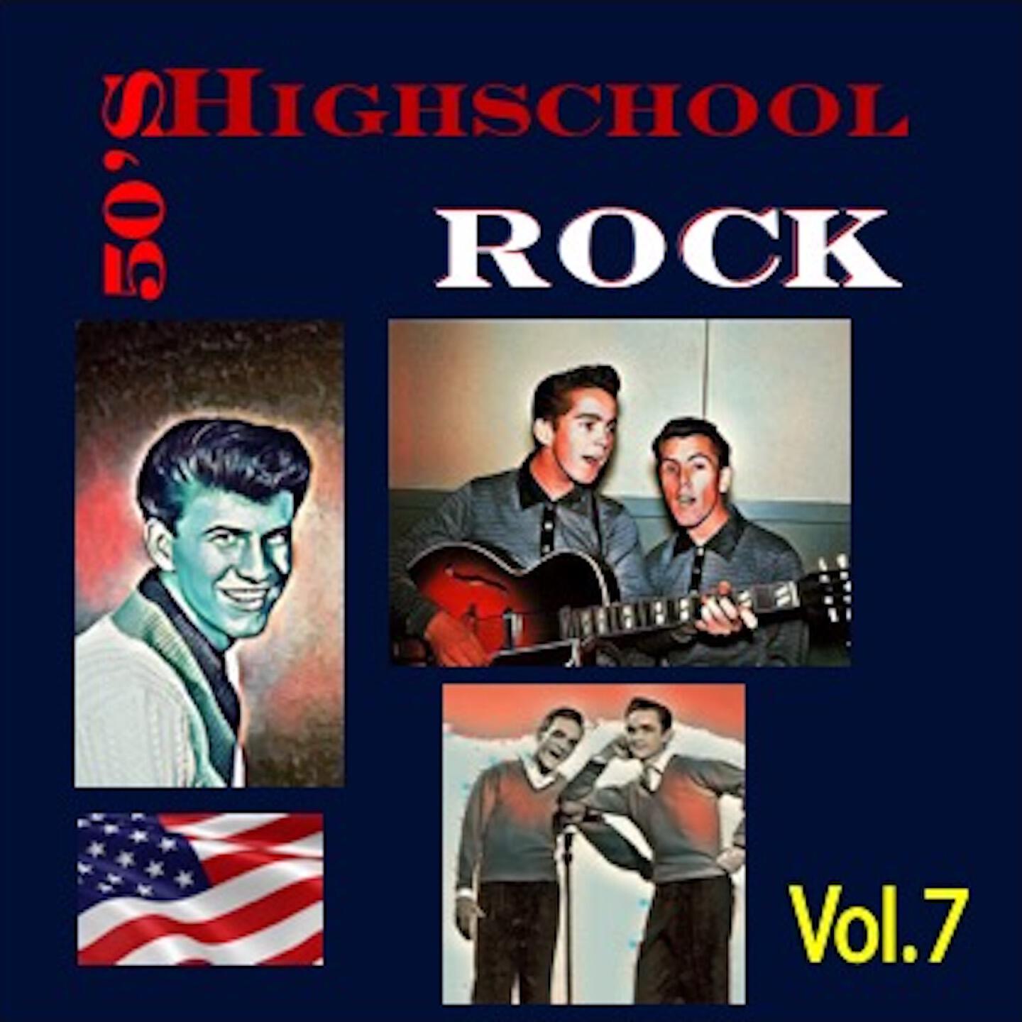 Релиз 50's Highschool Rock, Vol. 7