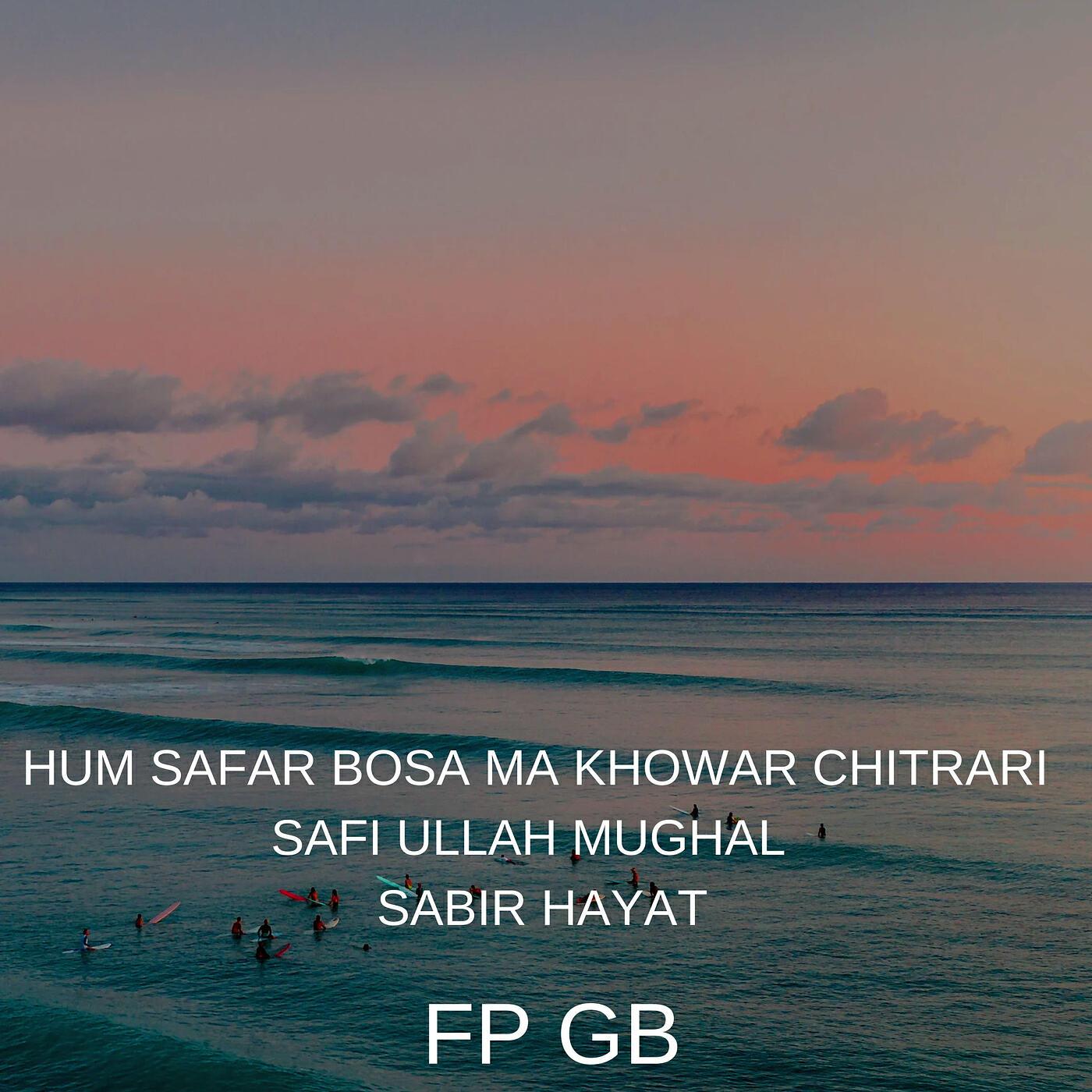 Релиз Hum Safar Bosa Ma Khowar Chitrari