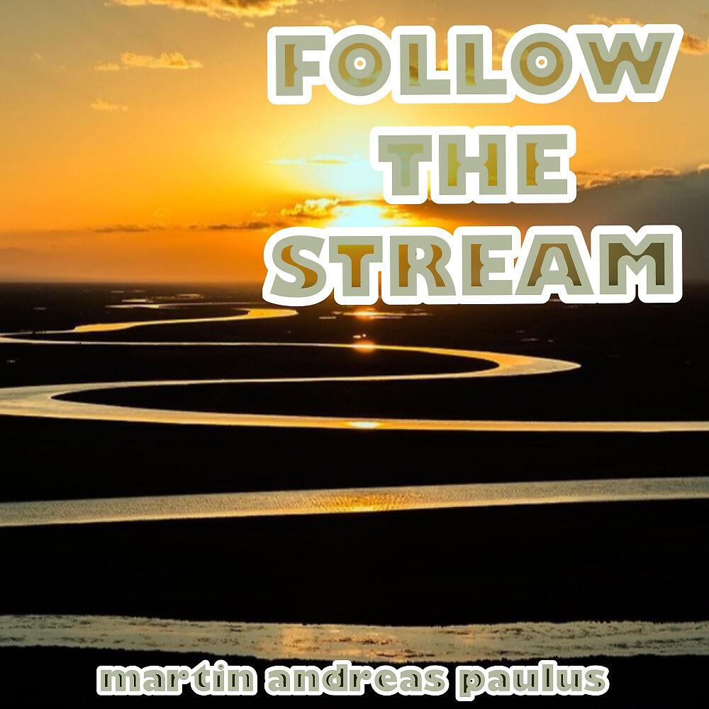 Релиз Follow the Stream