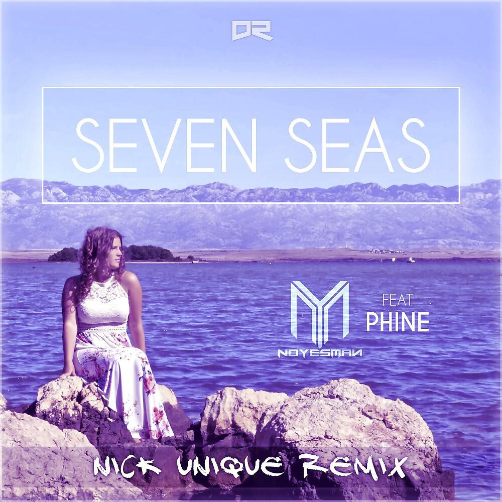 Релиз Seven Seas (Nick Unique Remix)