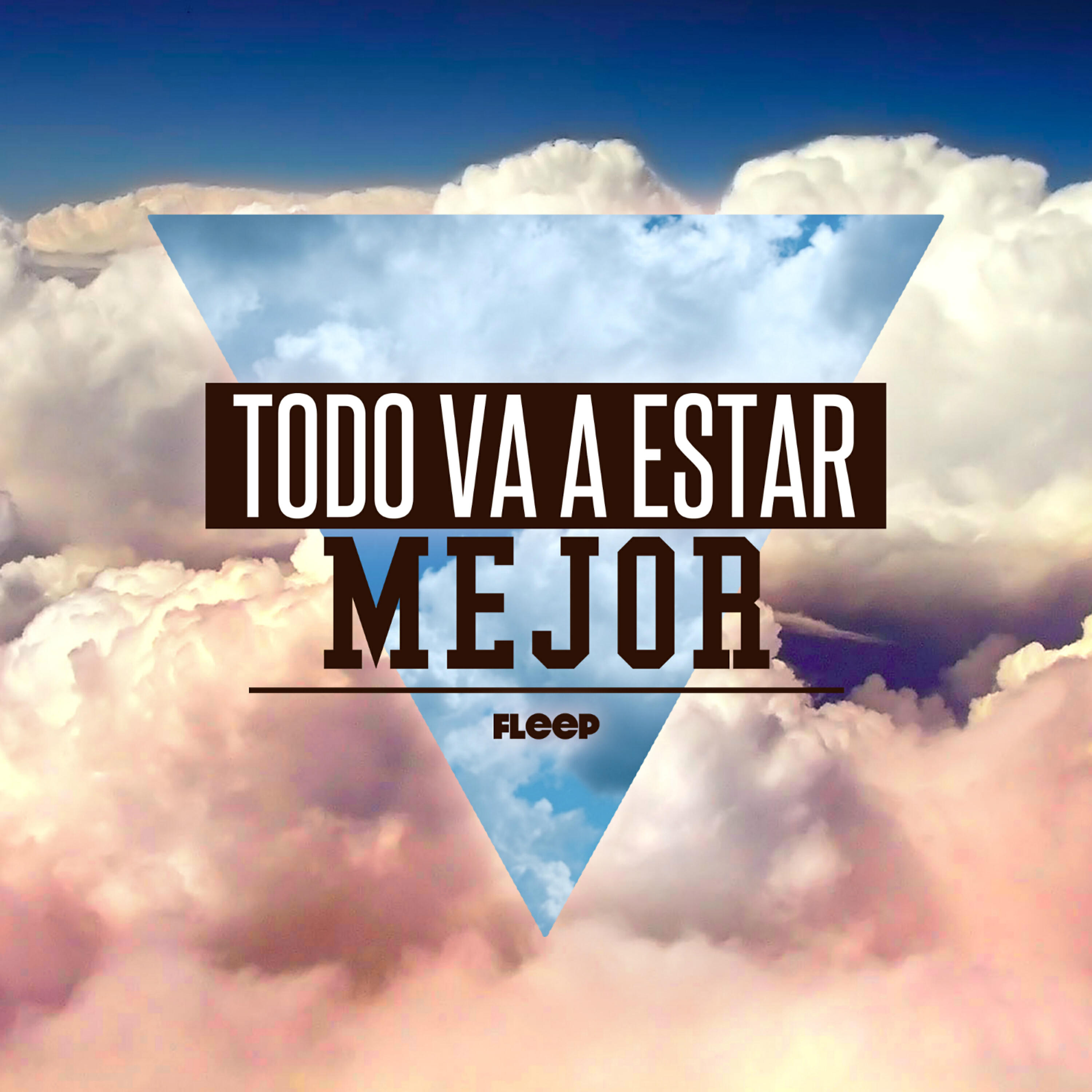 Релиз Todo Va a Estar Mejor - Single