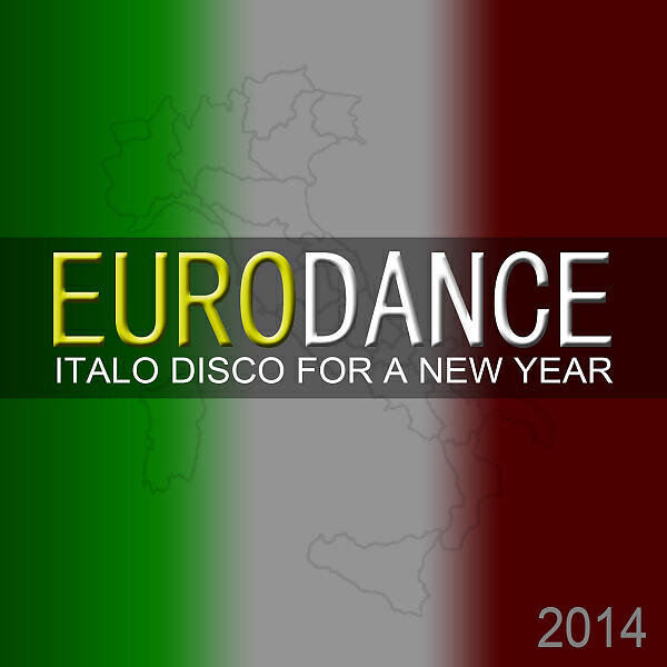 Релиз Eurodance - Italo Disco for a New Year
